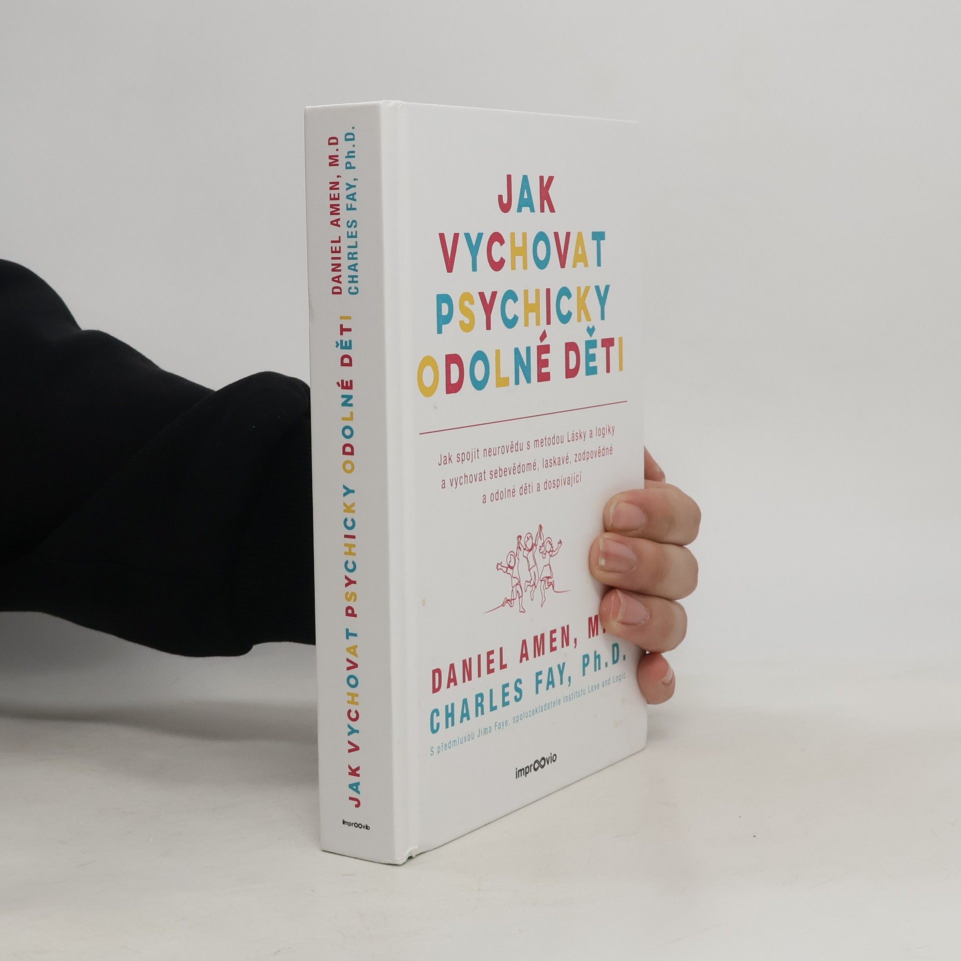Daniel Amen Jak vychovat psychicky odolné děti