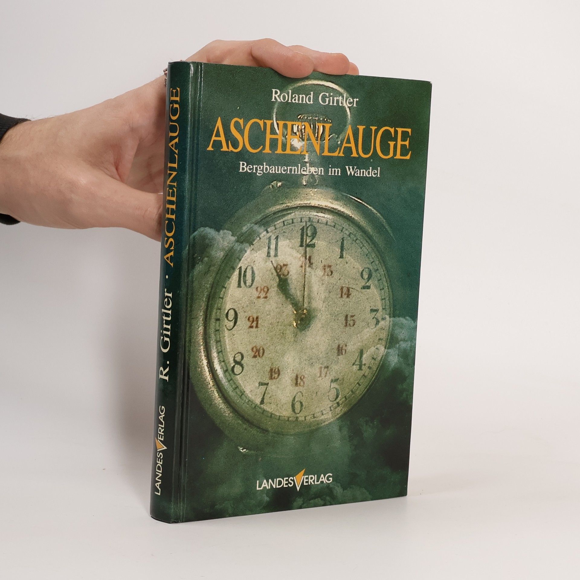 Roland Girtler Aschenlauge