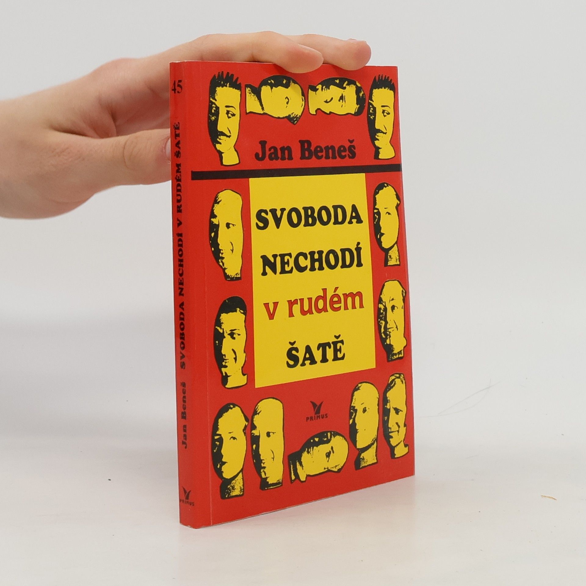 Jan Beneš Svoboda nechodí v rudém šatě