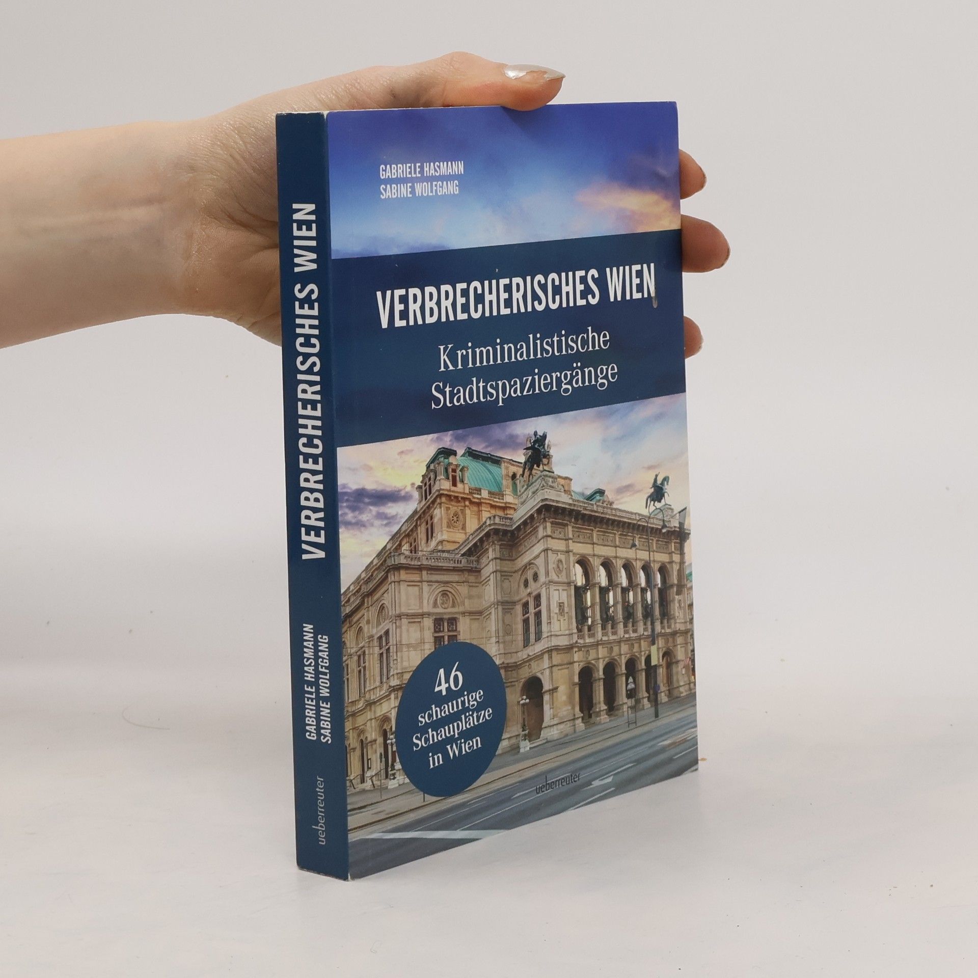 Gabriele Hasmann Verbrecherisches Wien