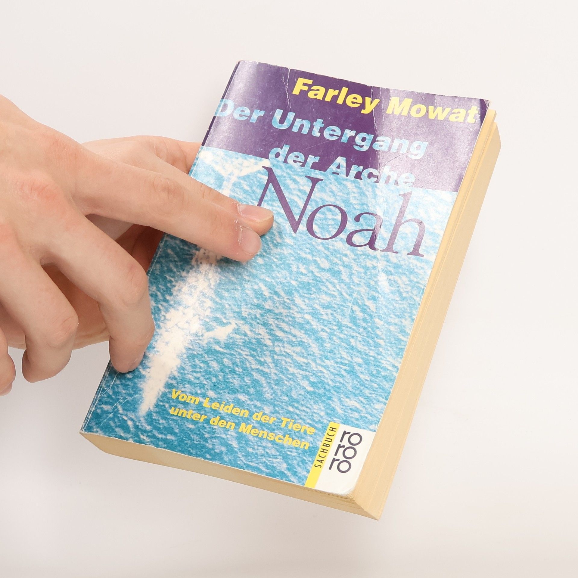 Farley Mowat Der Untergang der Arche Noah