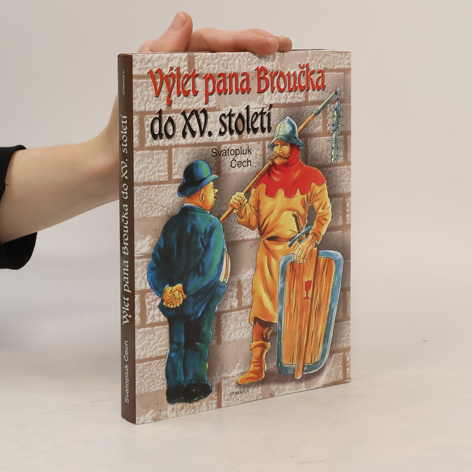 Svatopluk Čech Výlet pana Broučka do XV. století