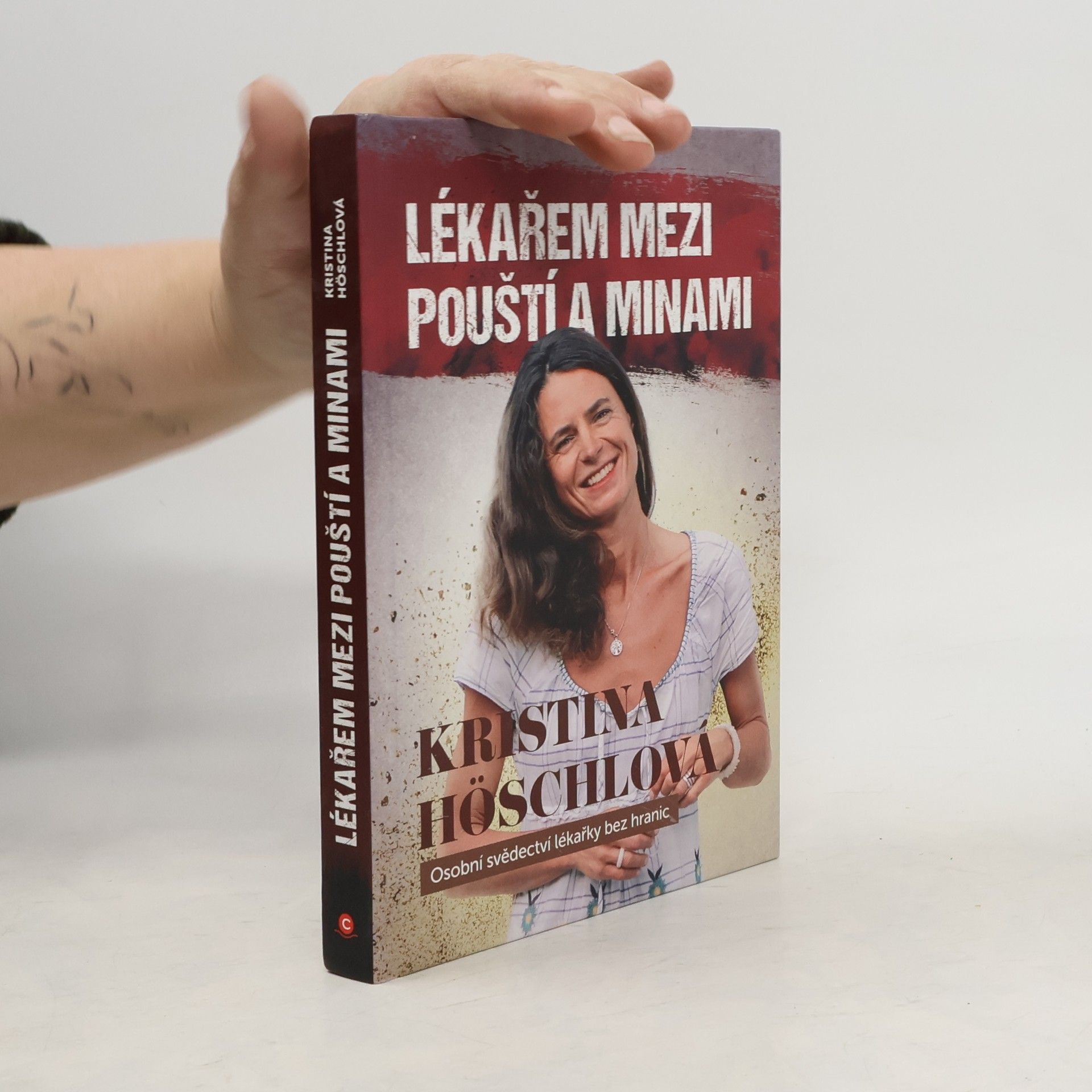 Kristina Höschlová Lékařem mezi pouští a minami