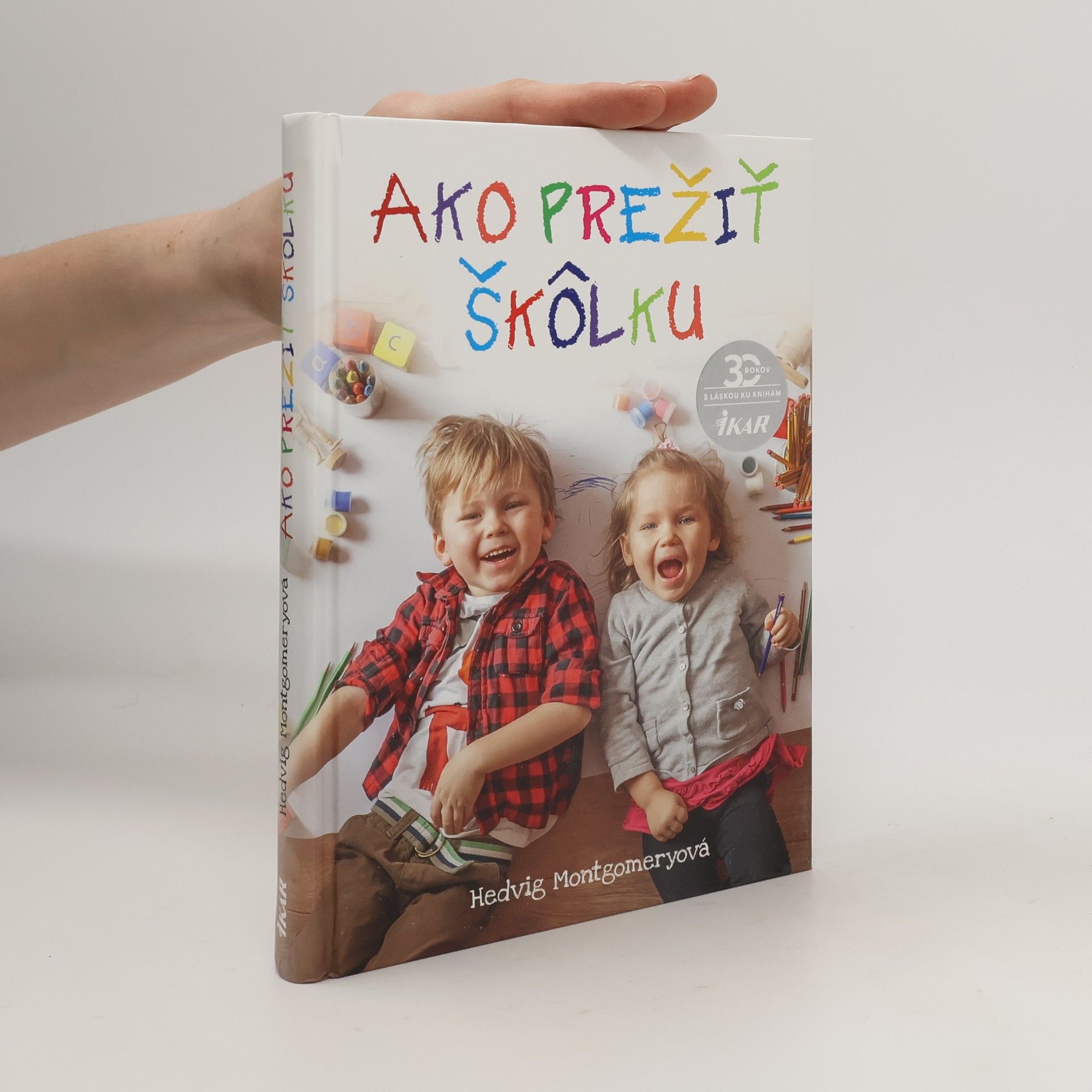 Hedvig Montgomery Ako prežiť škôlku