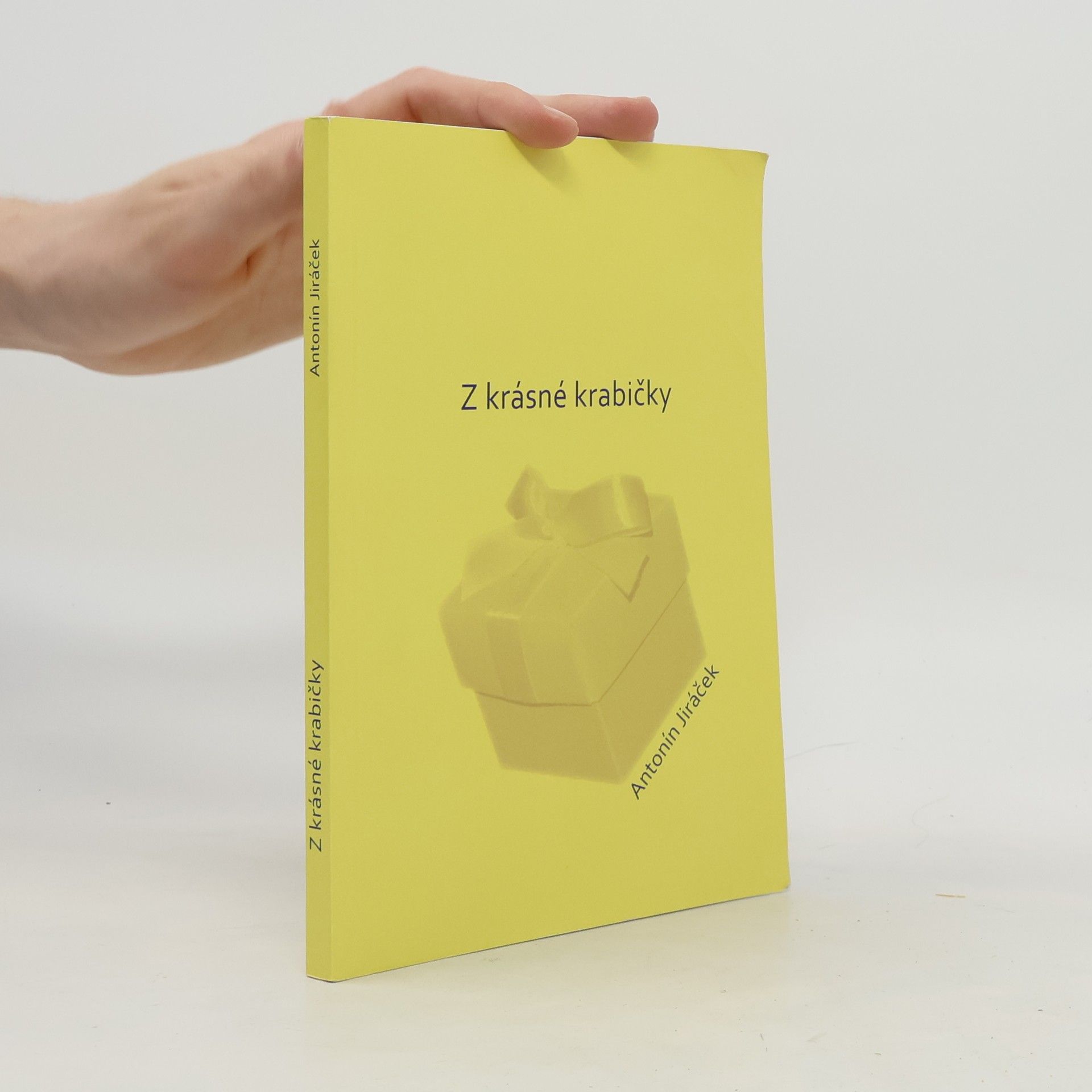 Antonín Jiráček Z krásné krabičky