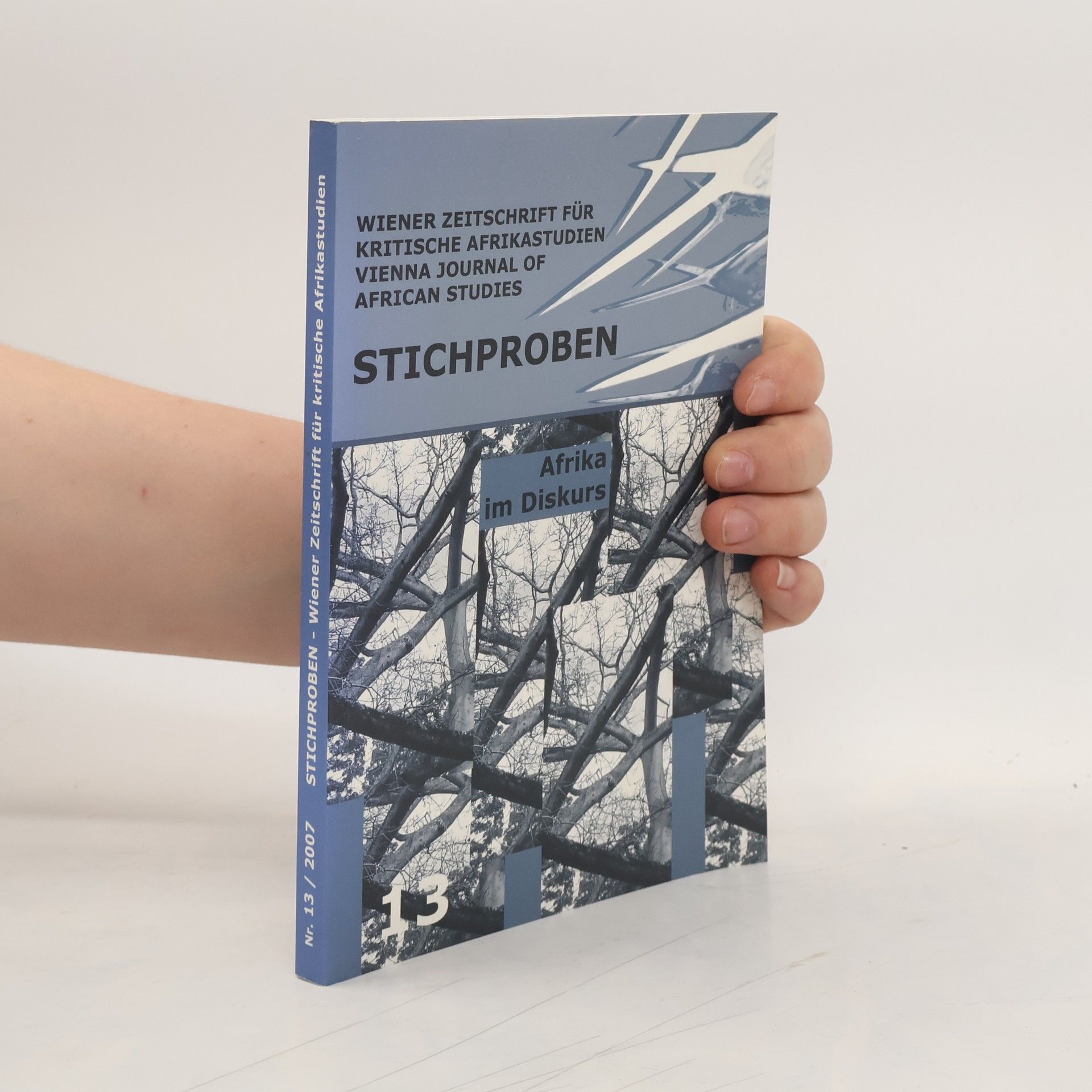 Collectif d'auteurs Stichproben 13- Wiener Zeitschrift für kritische Afrikastudien