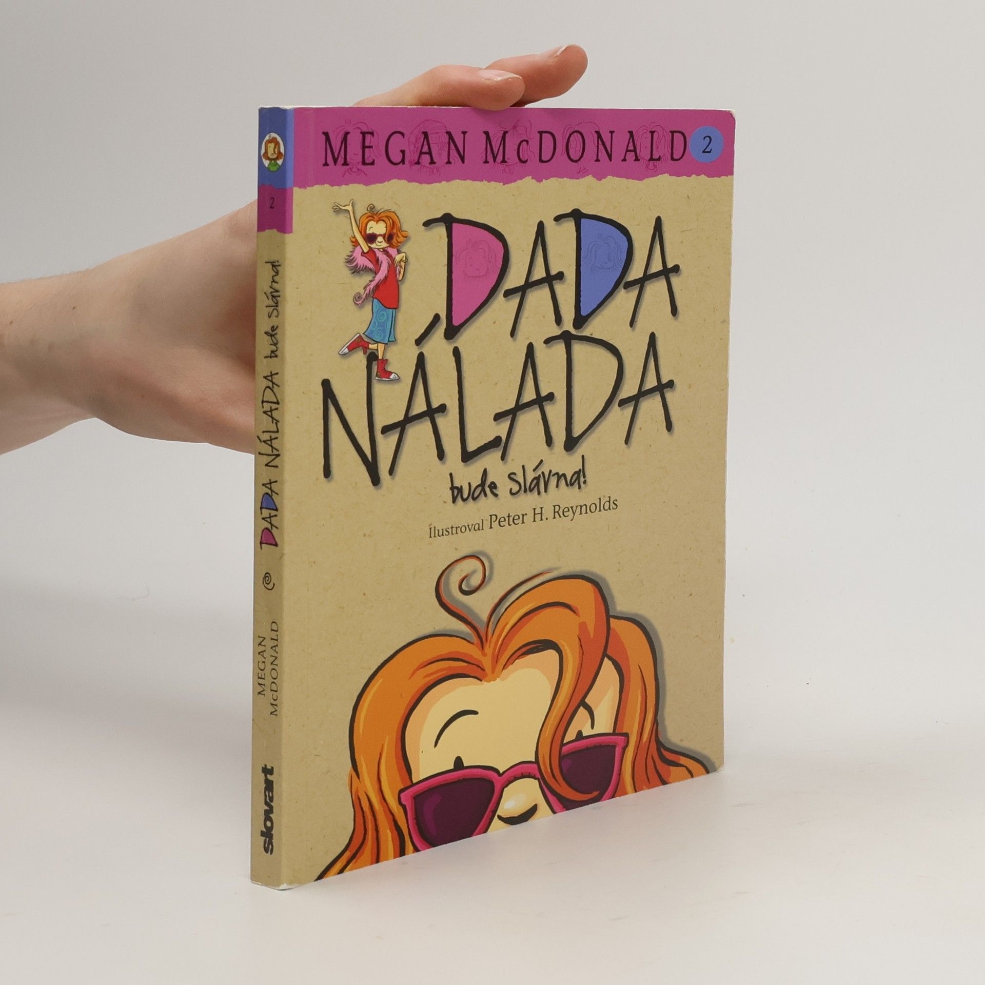 Megan McDonald Dada Nálada bude slávna!