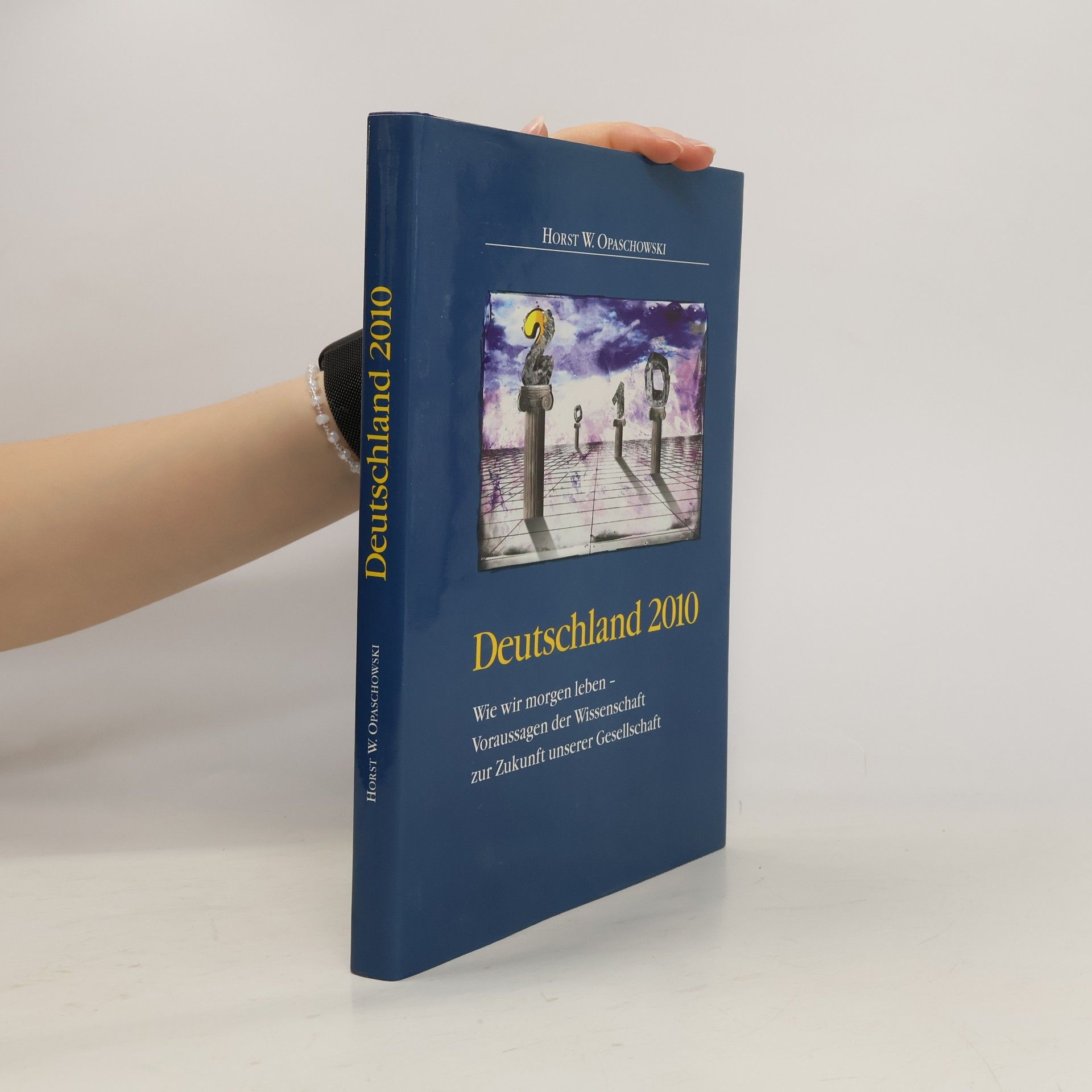Horst W. Opaschowski Deutschland 2010