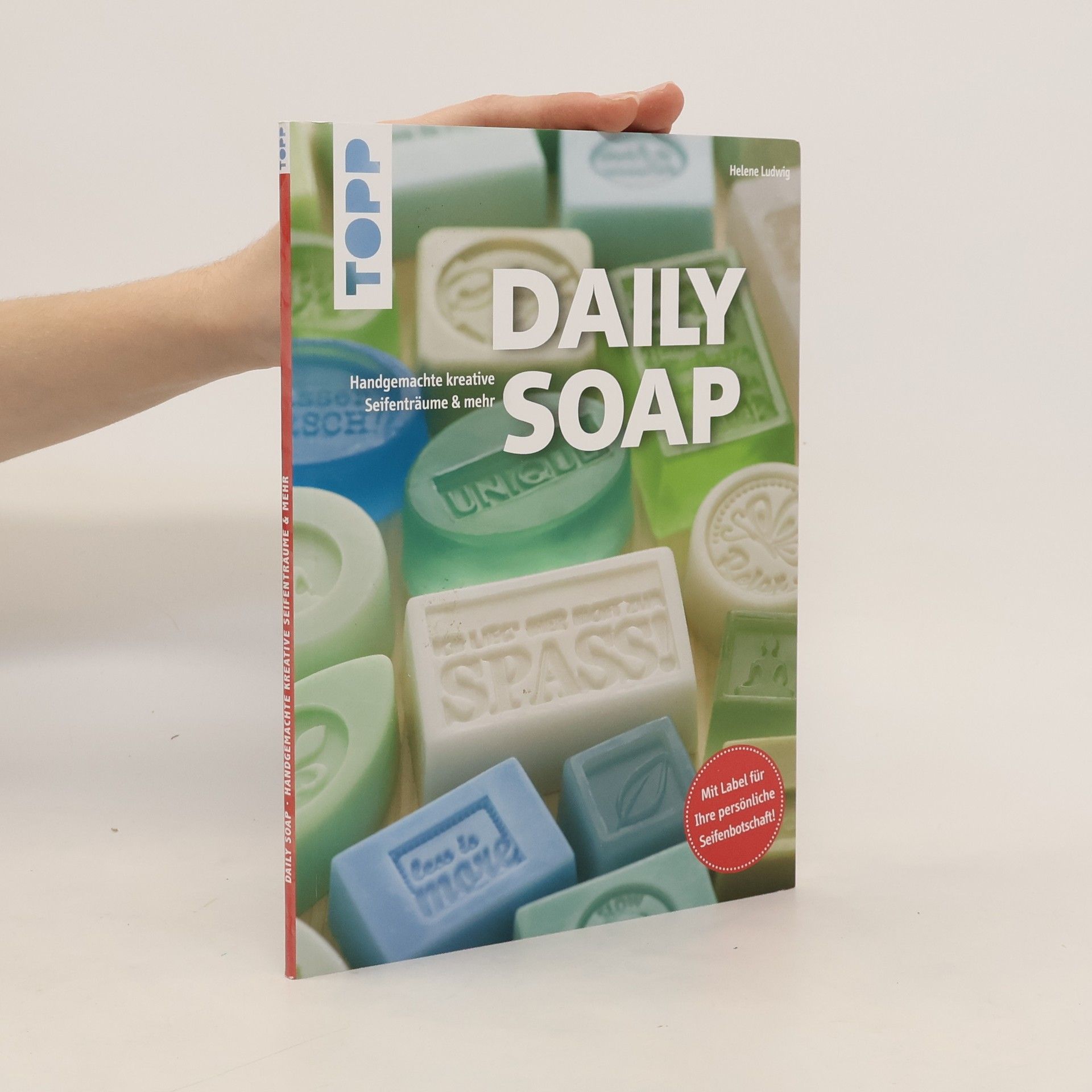 Helene Ludwig Kreativ.Kompakt.: Daily Soap