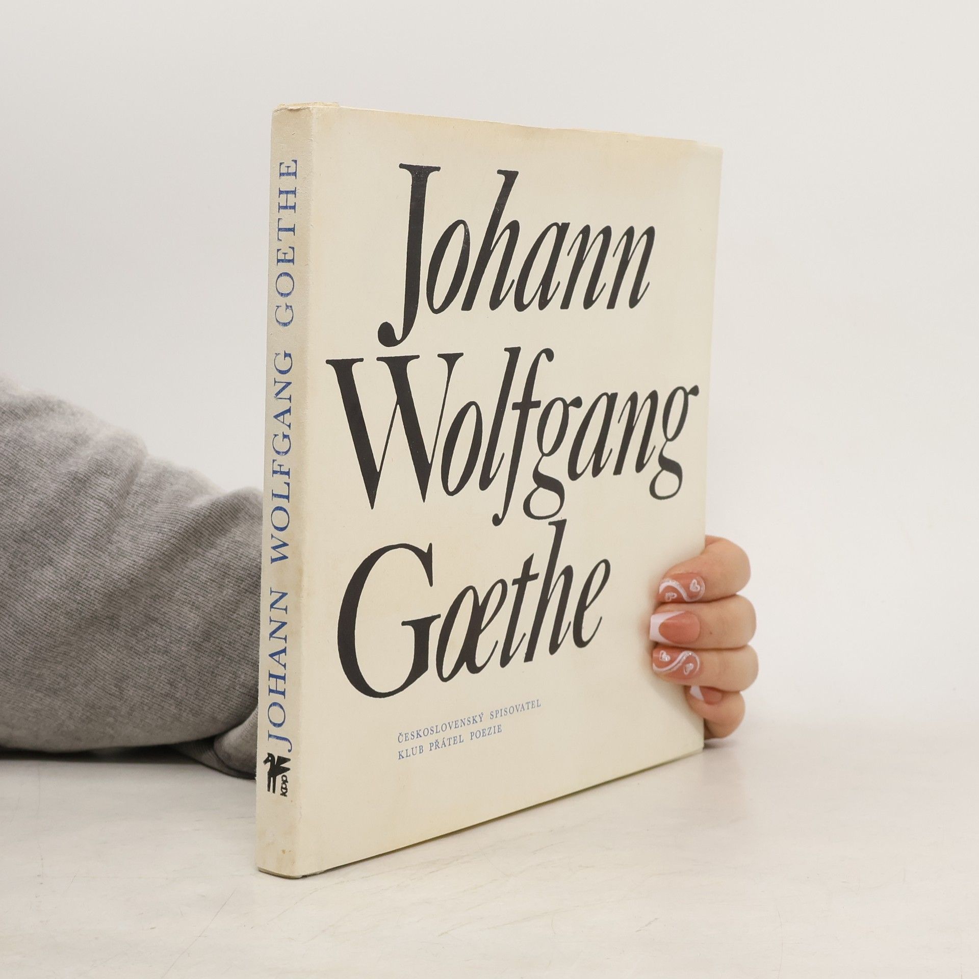 Johann Wolfgang von Goethe Johann Wolfgang Goethe. Výbor z poezie
