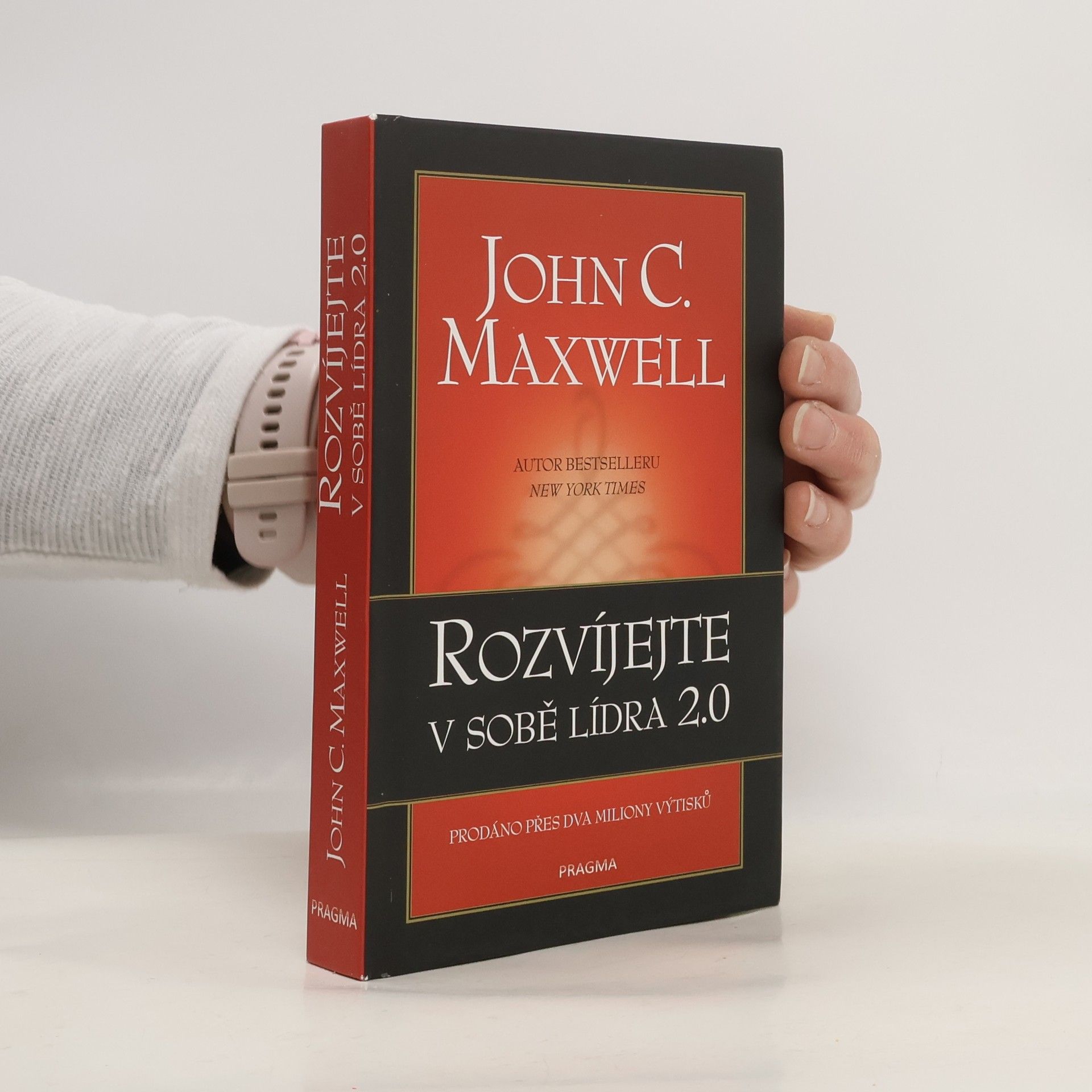 John C. Maxwell Rozvíjejte v sobě lídra 2.0
