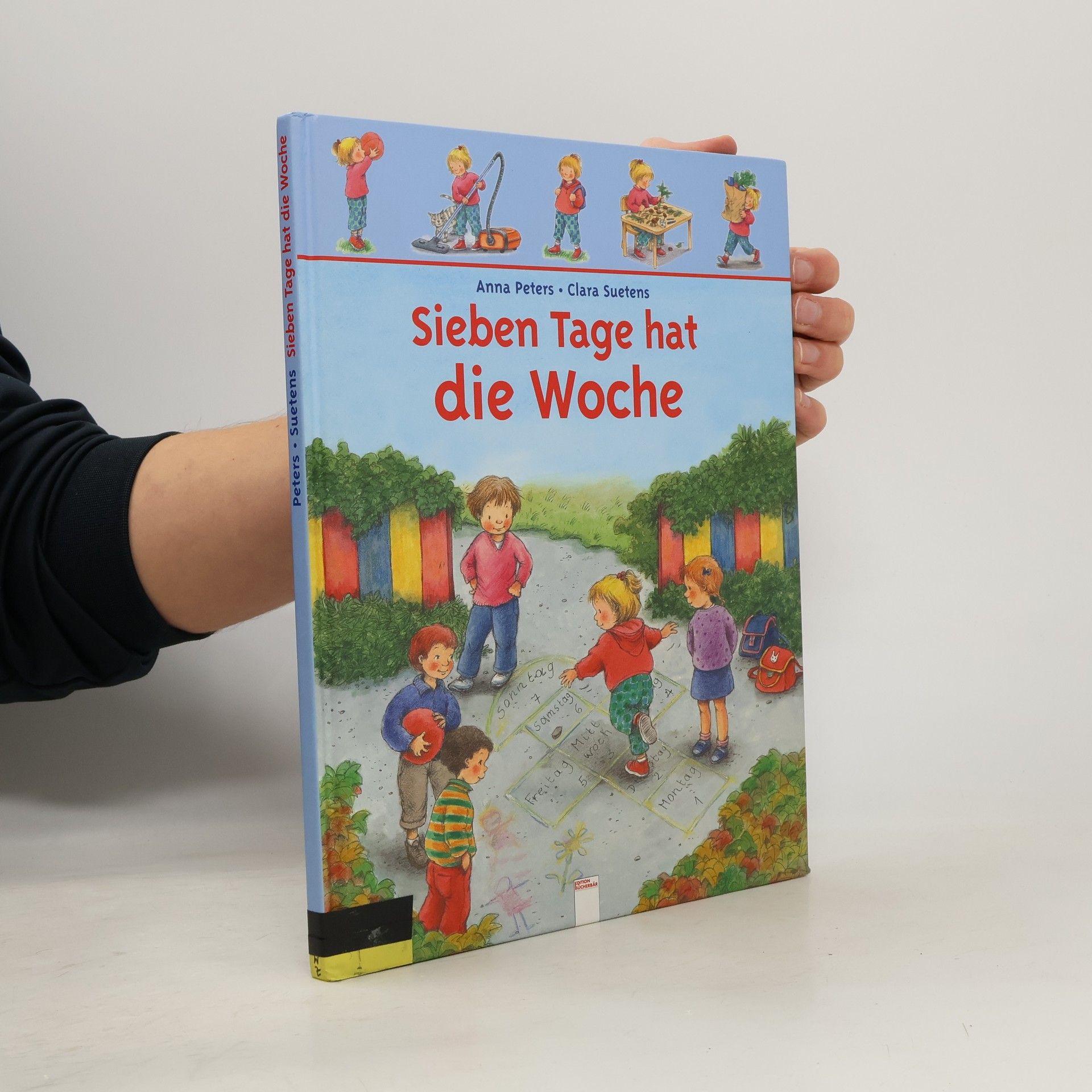 Sieben Tage hat die Woche