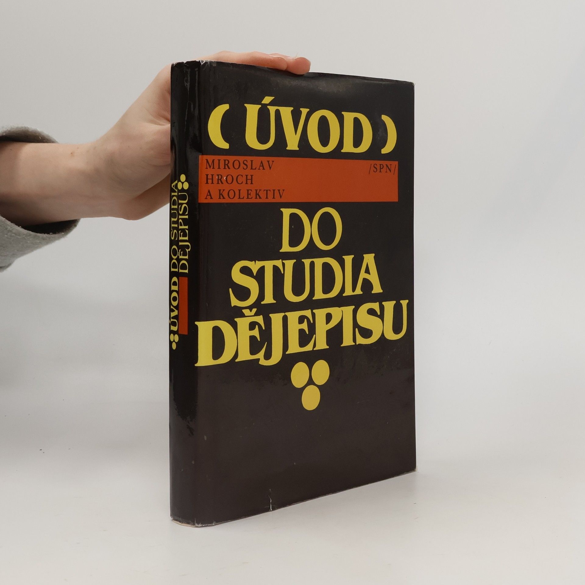 Miroslav Hroch Úvod do studia dějepisu