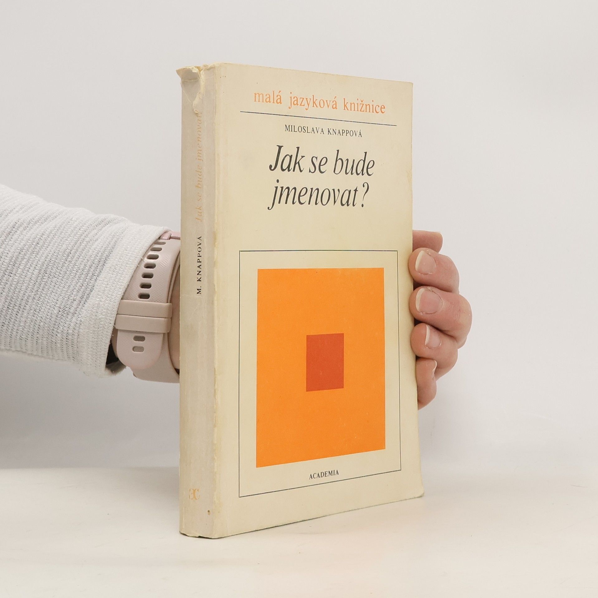 Miloslava Knappová Jak se bude jmenovat?