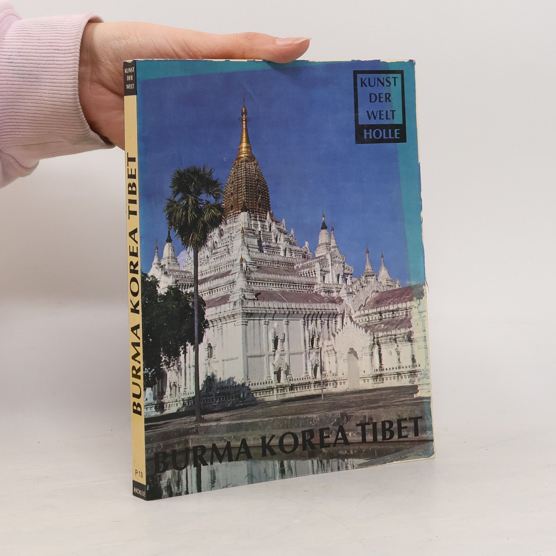 Kunst der Welt. Burma, Korea, Tibet