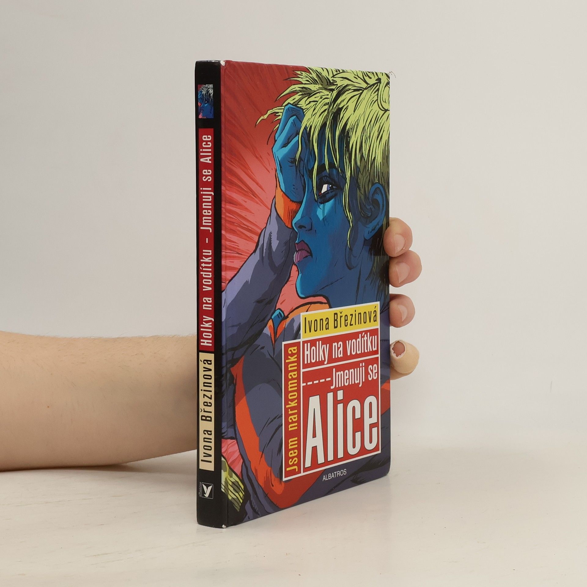 Ivona Březinová Holky na vodítku. Jmenuji se Alice