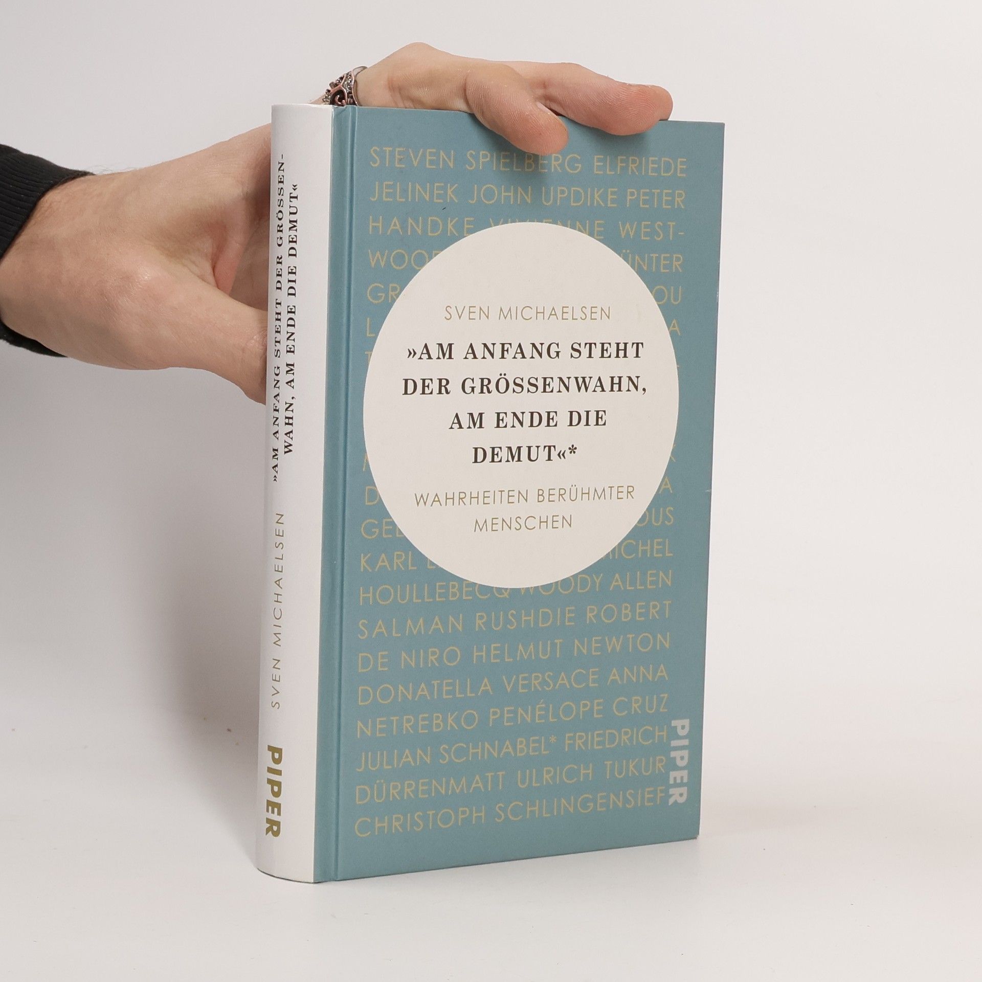 »Am Anfang steht der Größenwahn, am Ende die Demut«