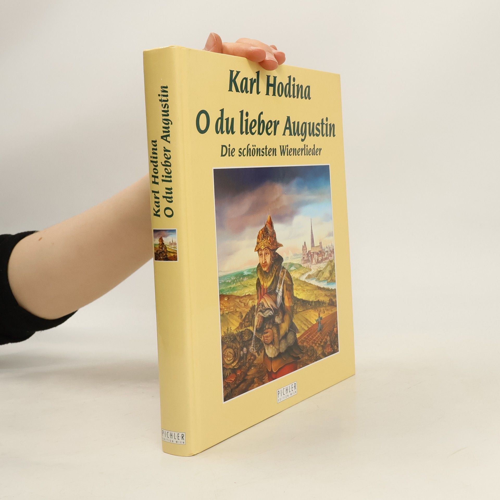 Karl Hodina O du lieber Augustin