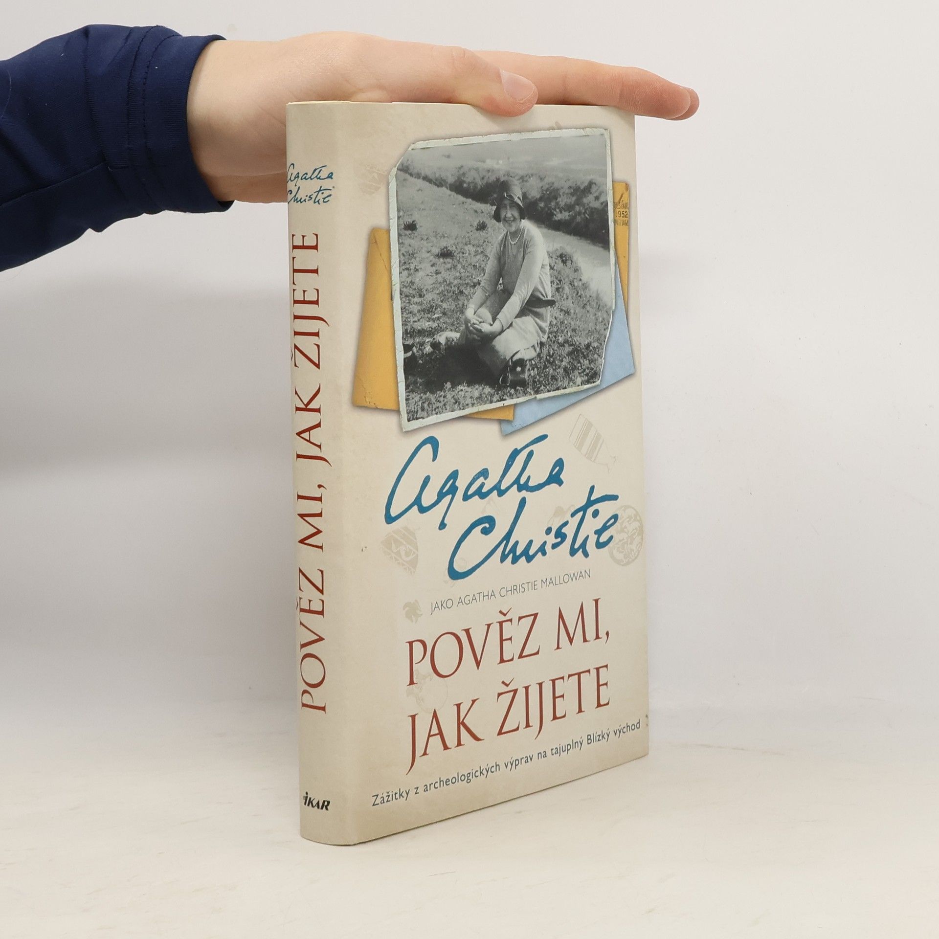 Agatha Christie Pověz mi, jak žijete