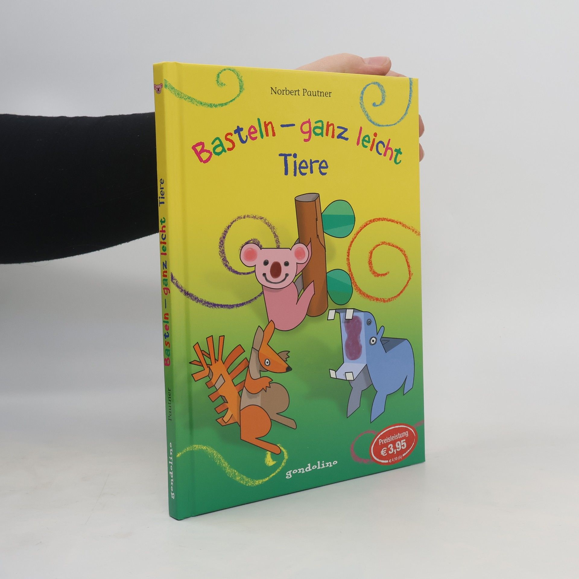 Norbert Pautner Basteln - ganz leicht. Tiere