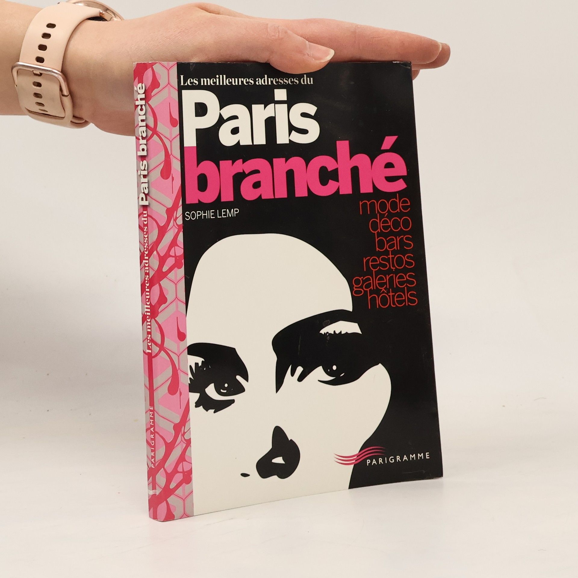 Sophie Lemp Les meilleures adresses du Paris branché (French Edition)