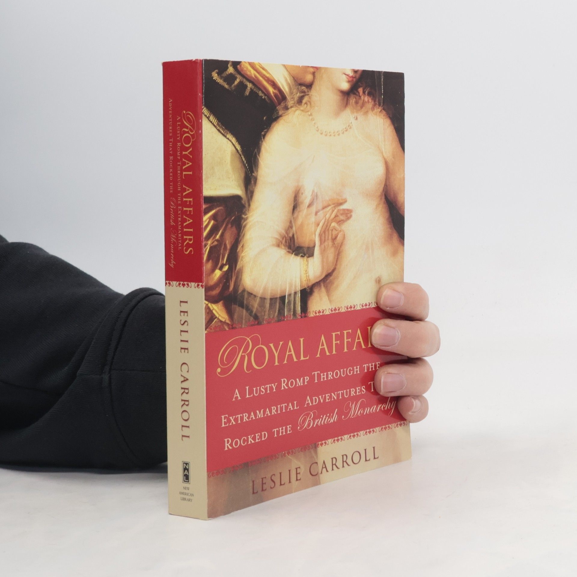 Leslie Carroll Royal Affairs