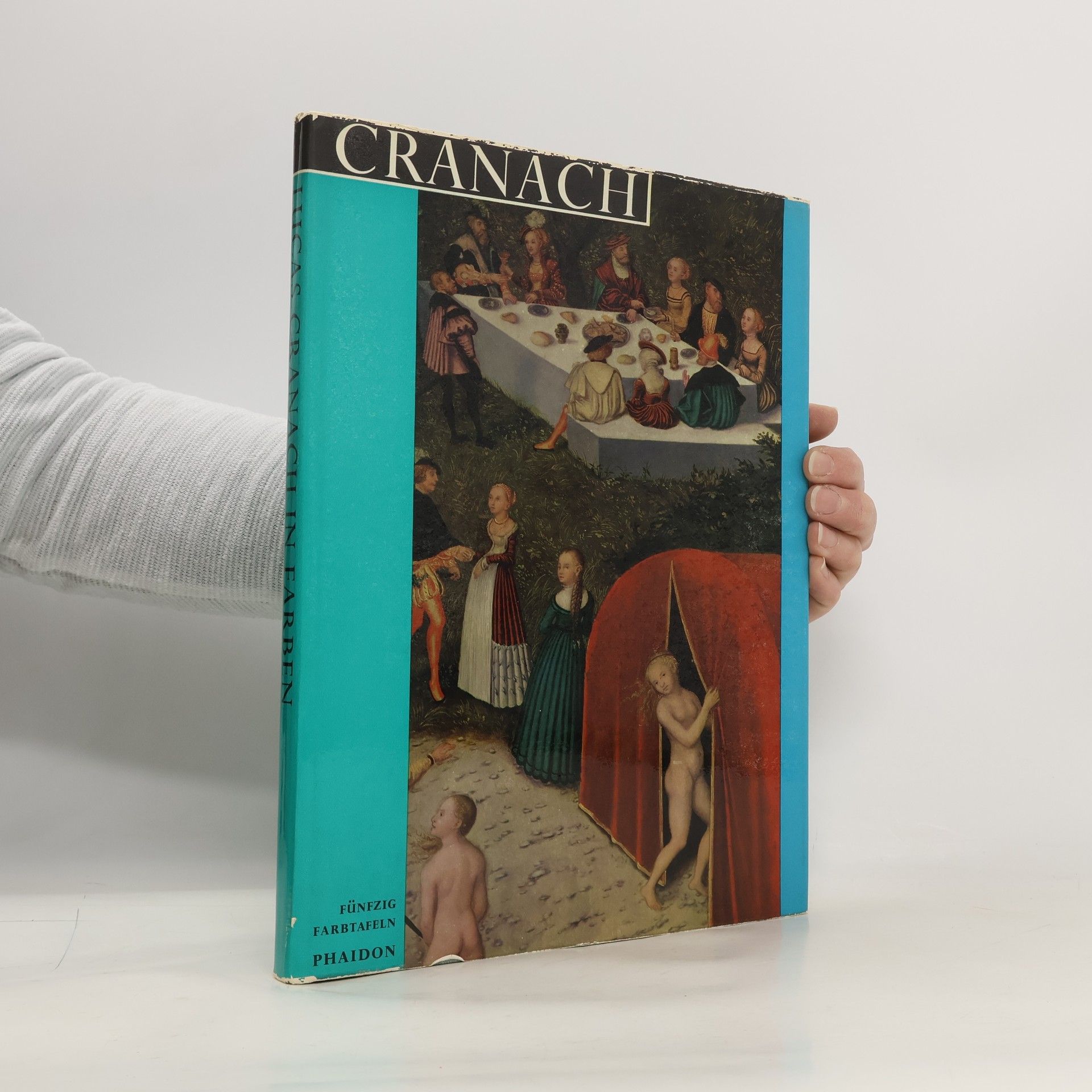 Lucas Cranach in Farben