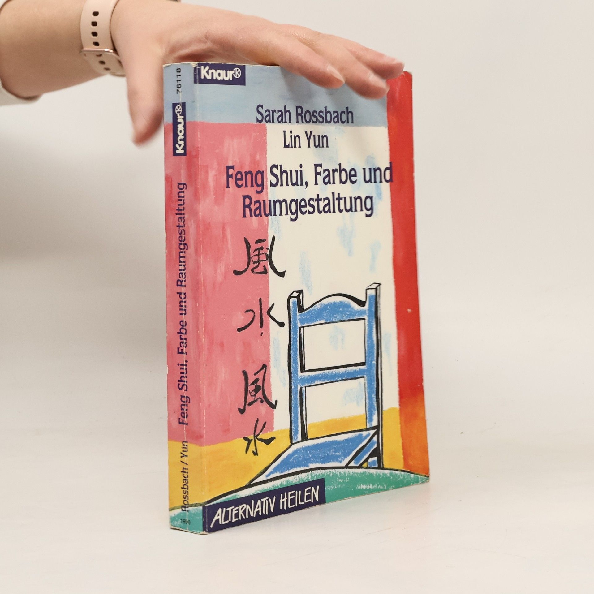 Sarah Rossbach Feng-shui: Farbe und Raumgestaltung