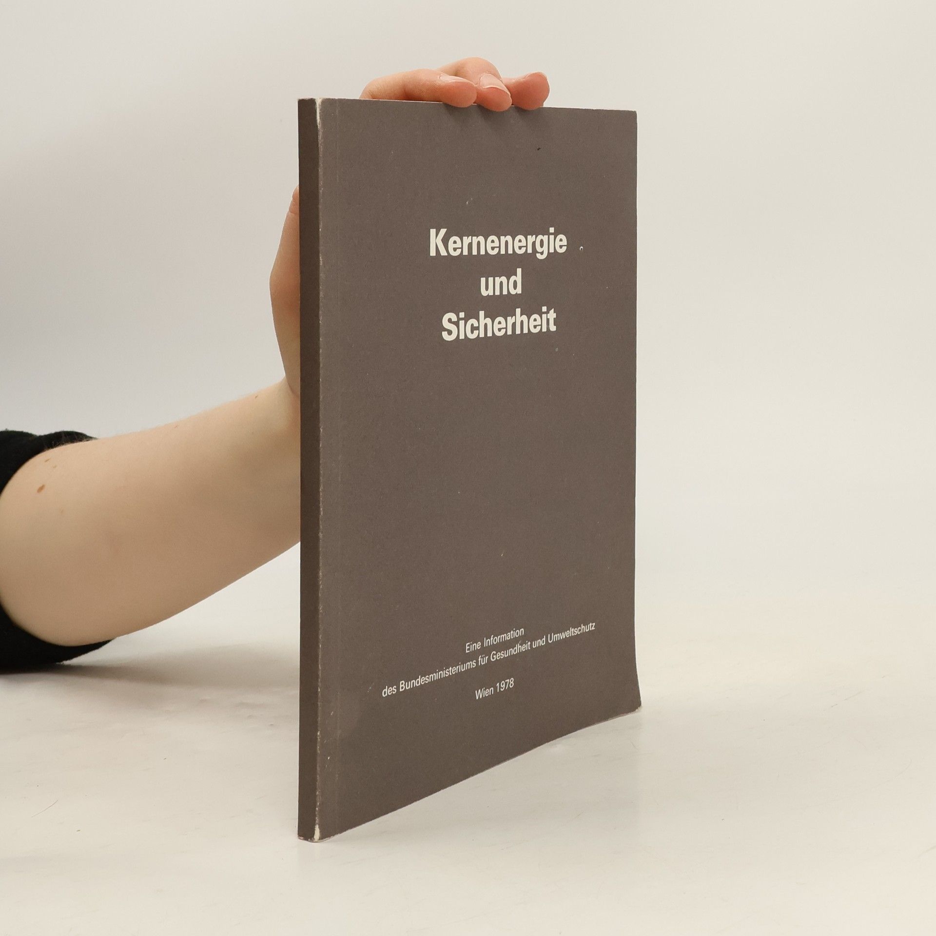 Friedrich Katscher Kernenergie und Sicherheit