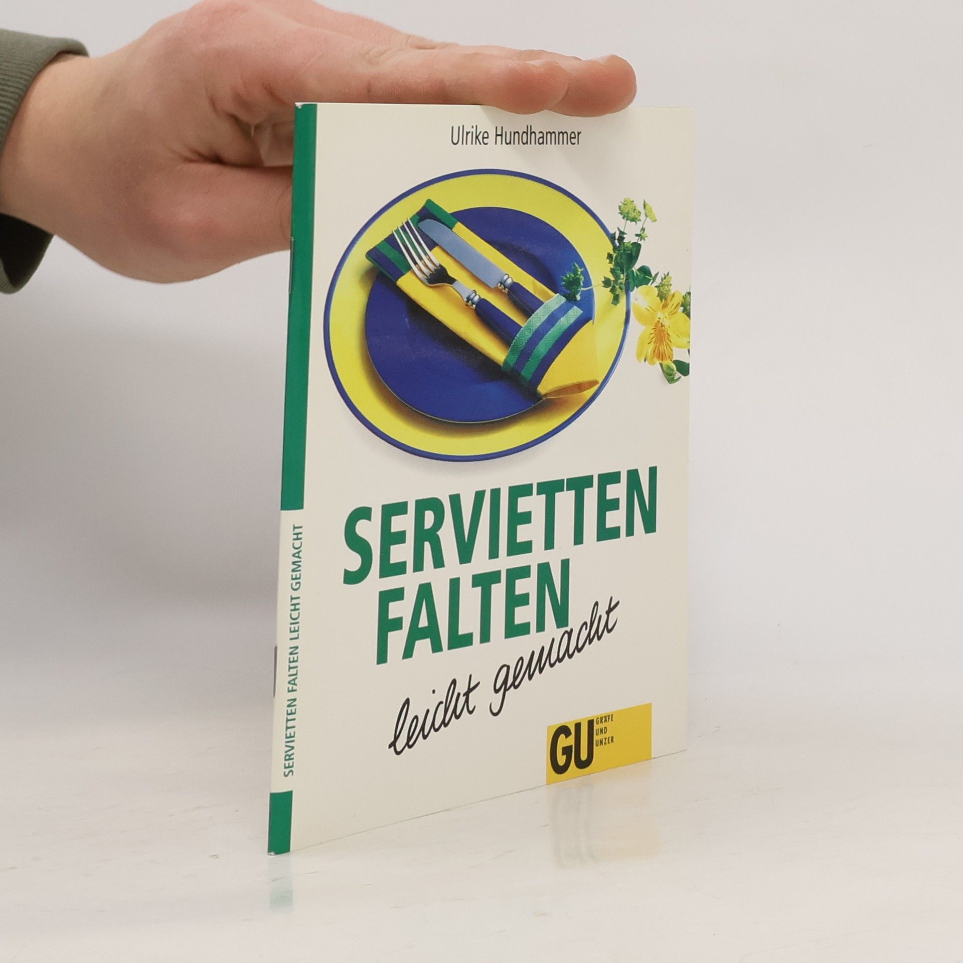 Autorenkollektiv Servietten falten leicht gemacht