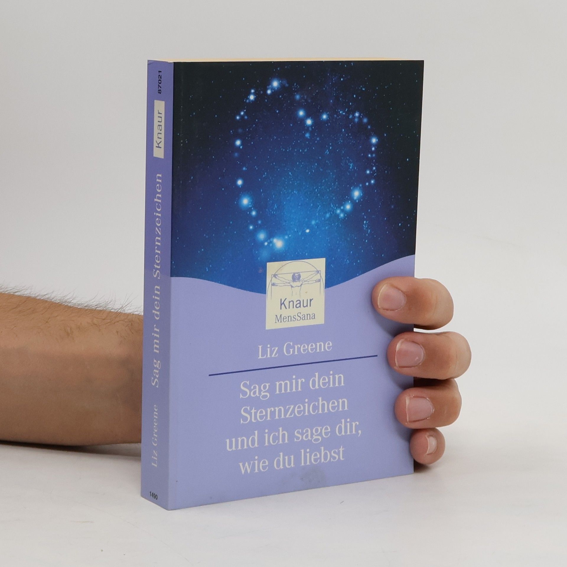 Liz Greene Sag mir dein Sternzeichen, und ich sage dir, wie du liebst