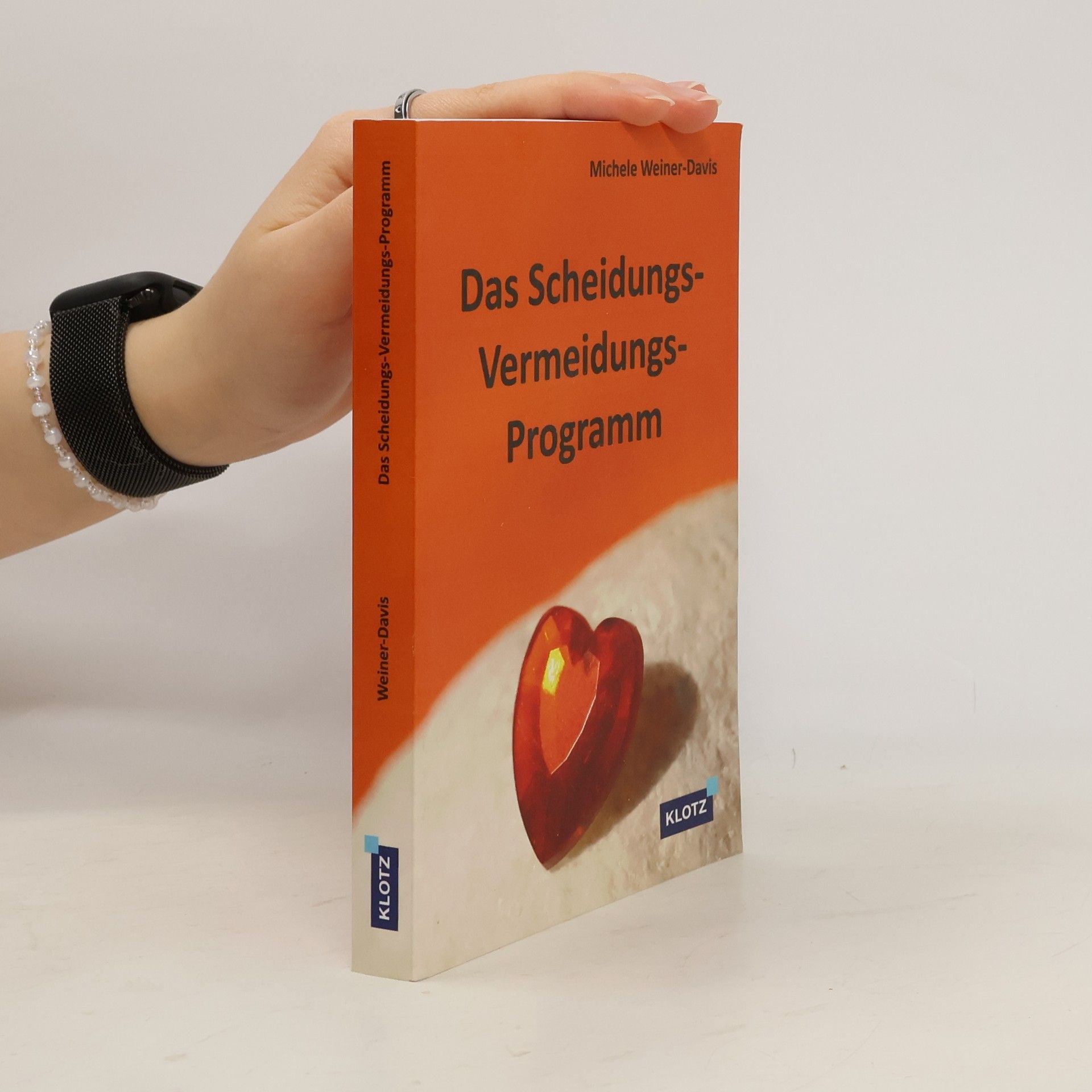 Michele Weiner Davis Das Scheidungs-Vermeidungs-Programm