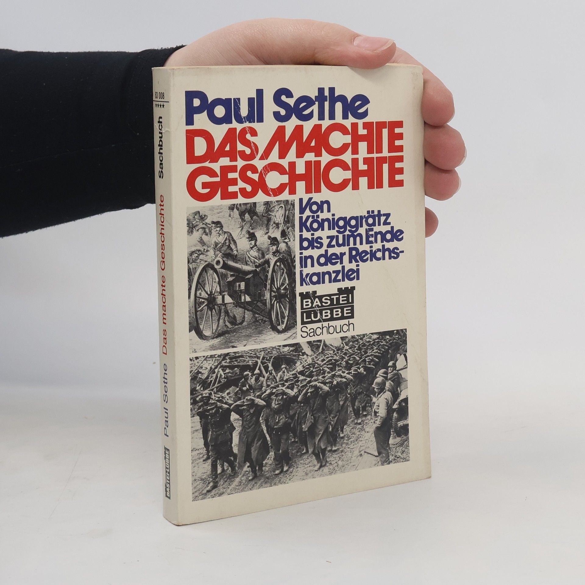 Paul Sethe Das machte Geschichte