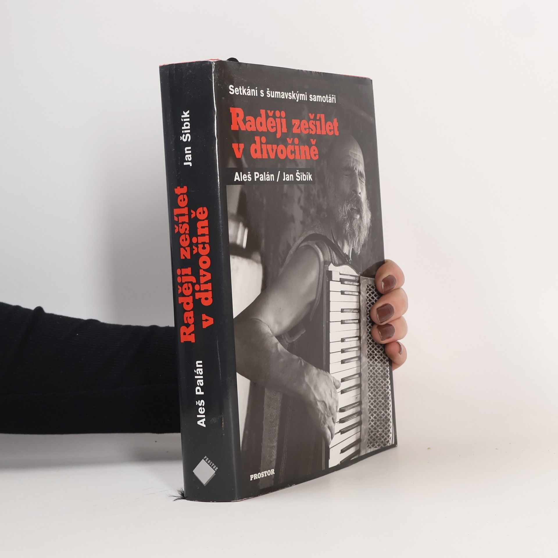 Aleš Palán Raději zešílet v divočině