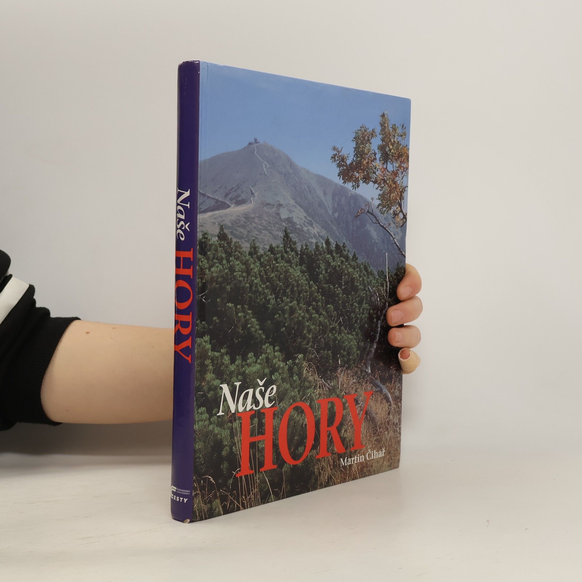 Martin Čihař Naše hory