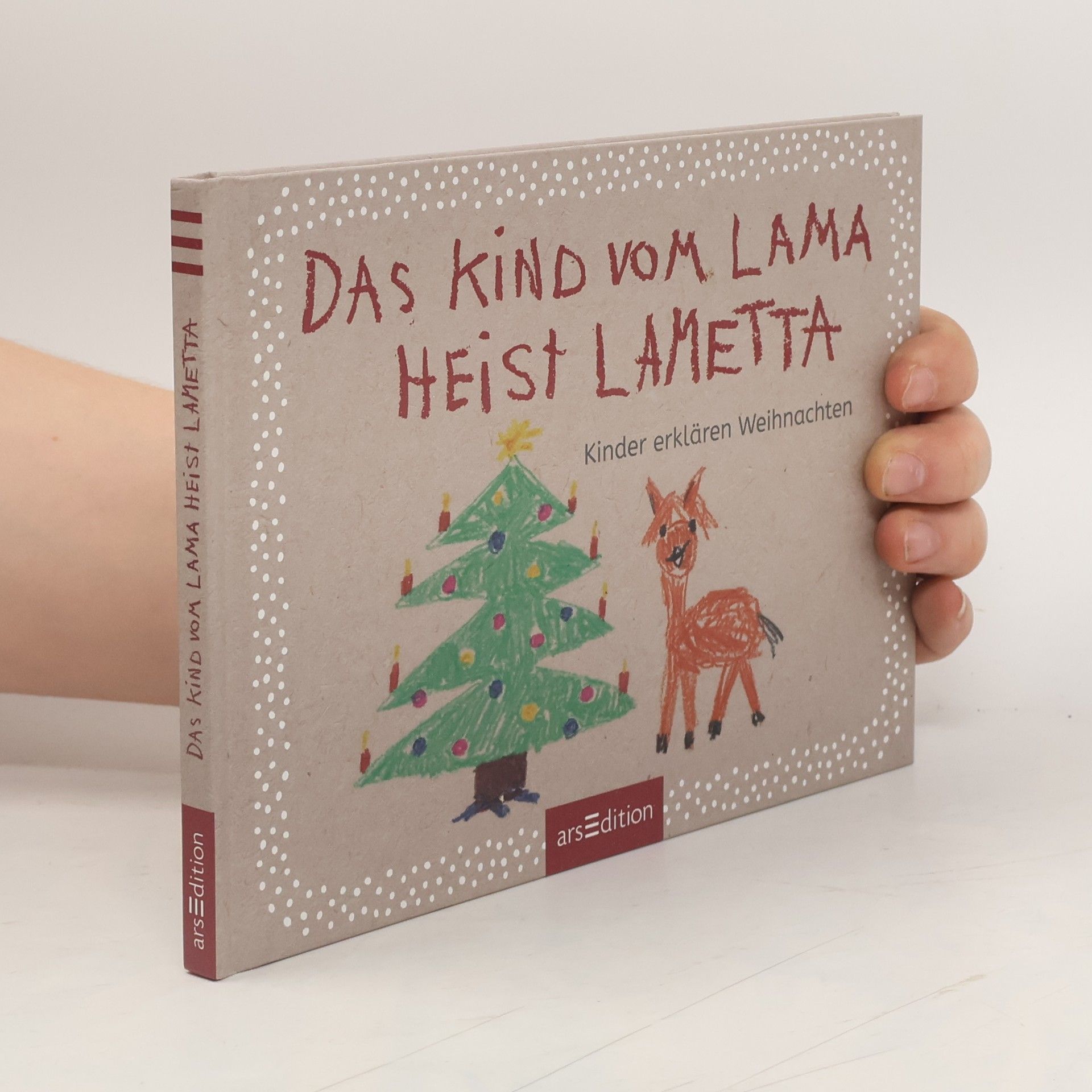 Hartmut Ronge Das Kind vom Lama heist Lametta. Kinder erklären Weihnachten