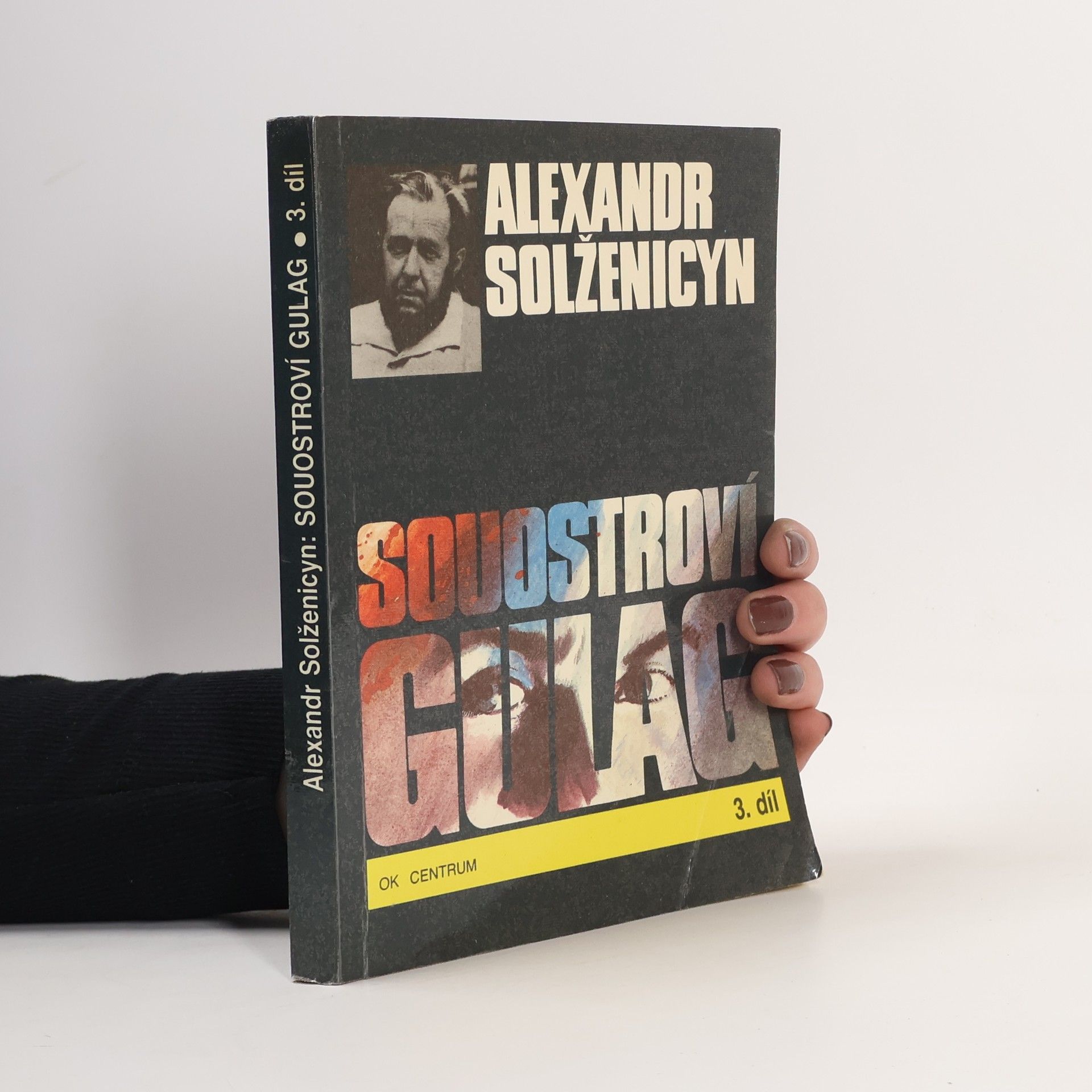 Aleksandr Isajevič Solženicyn Souostroví Gulag 3