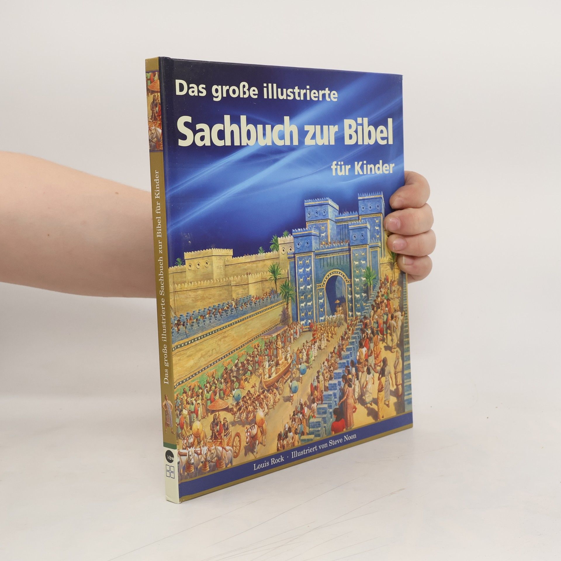 Das große illustrierte Sachbuch zur Bibel für Kinder
