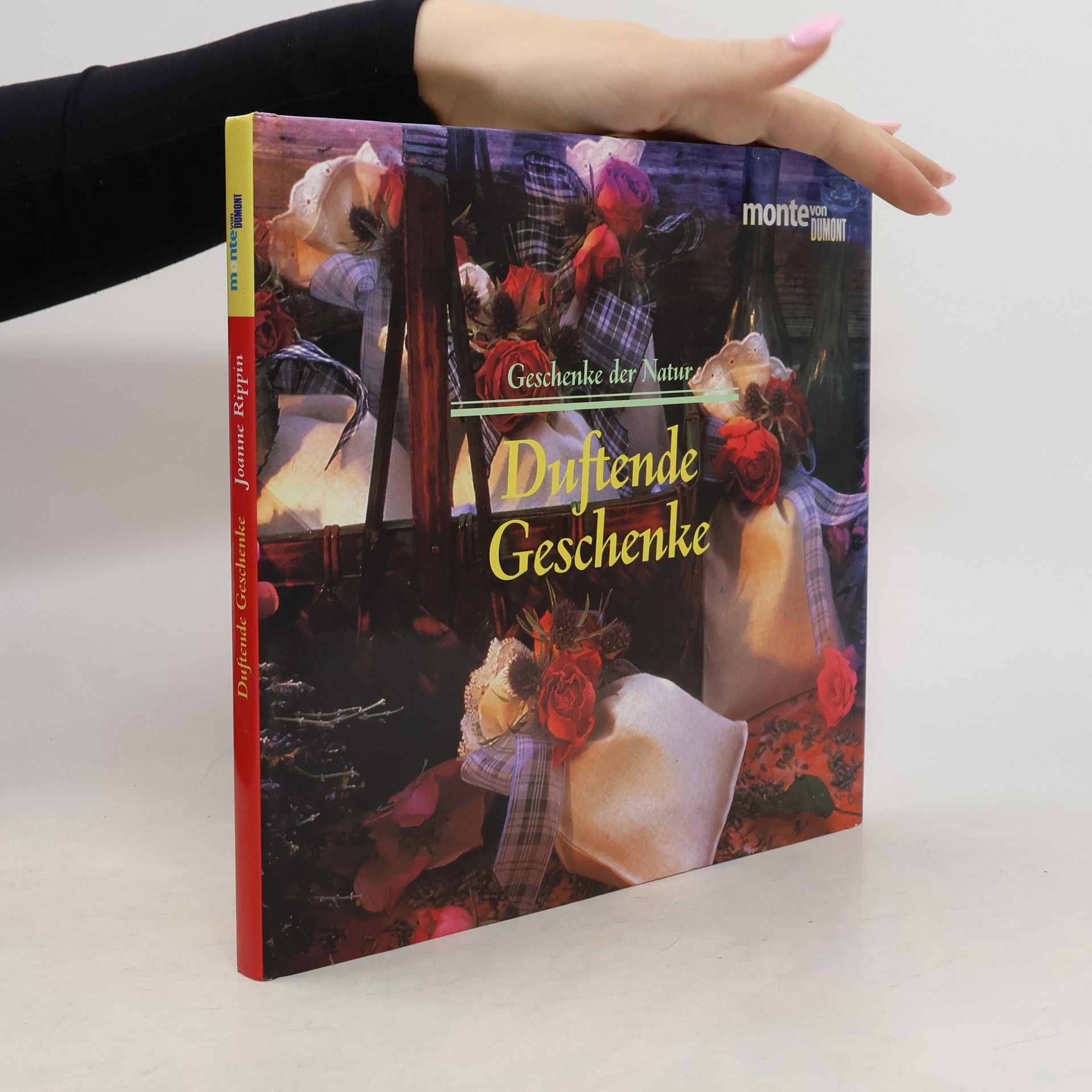 Joanne Rippin Geschenke der Natur - duftende Geschenke