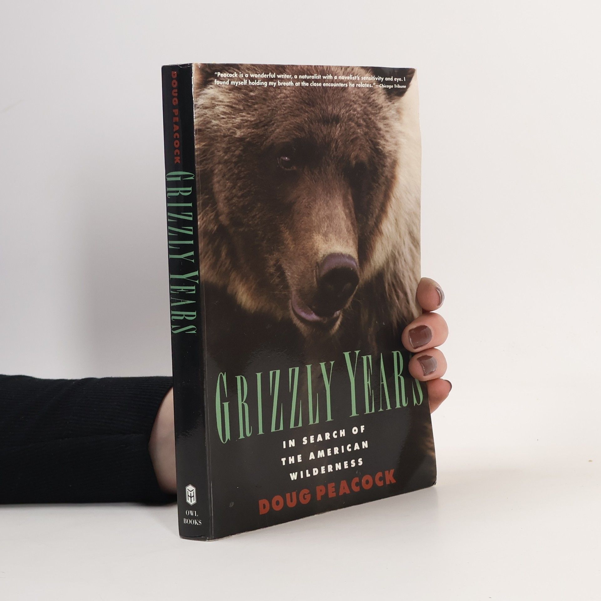 Doug Peacock Grizzly Years