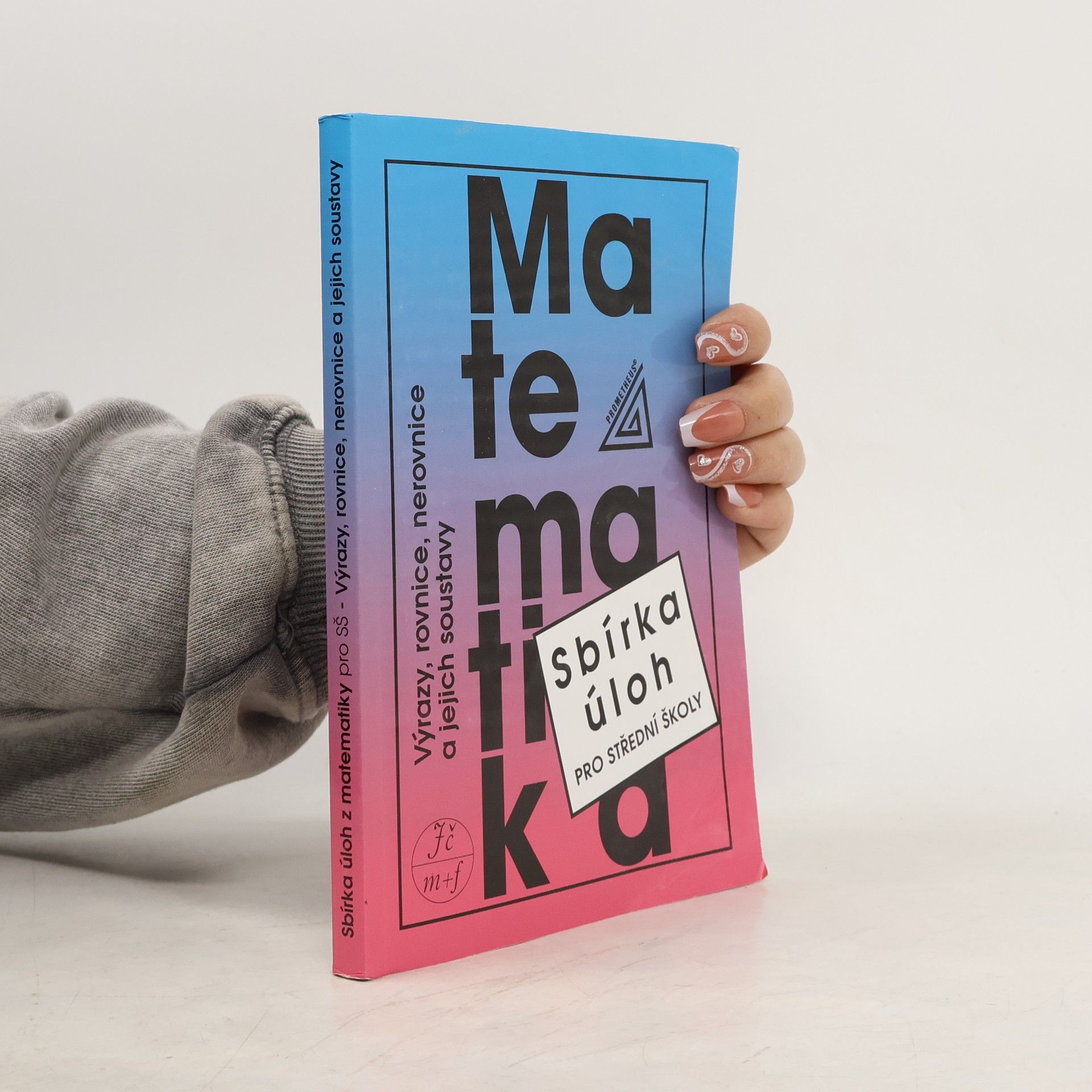 František Janeček Sbírka úloh z matematiky pro střední školy