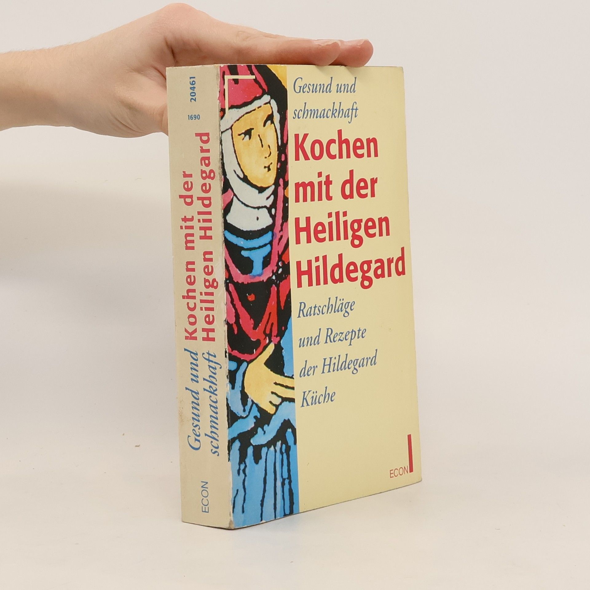 Ellen Breindl Gesund und schmackhaft kochen mit der hl. Hildegard von Bingen