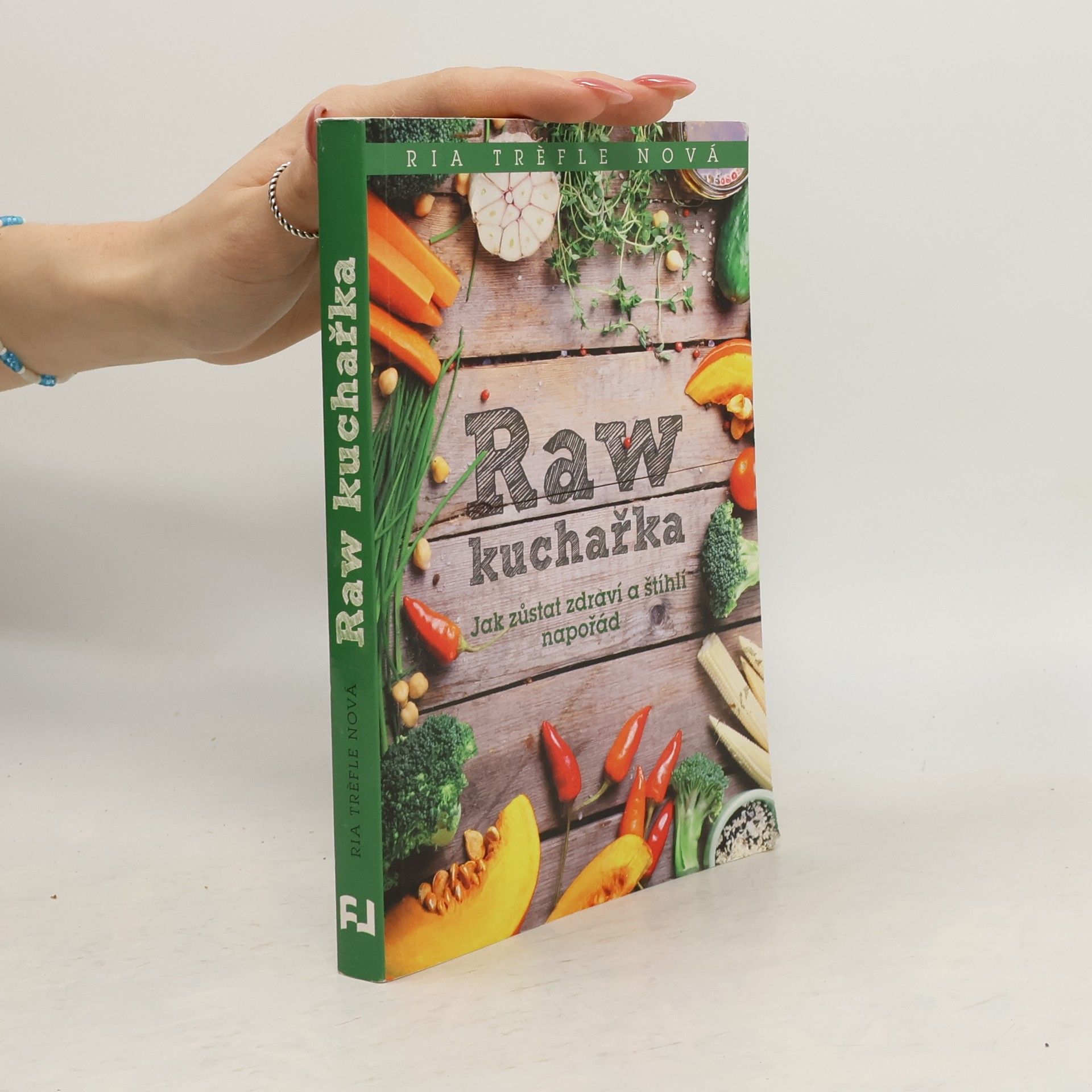 Ria Trèfle Nová Raw kuchařka