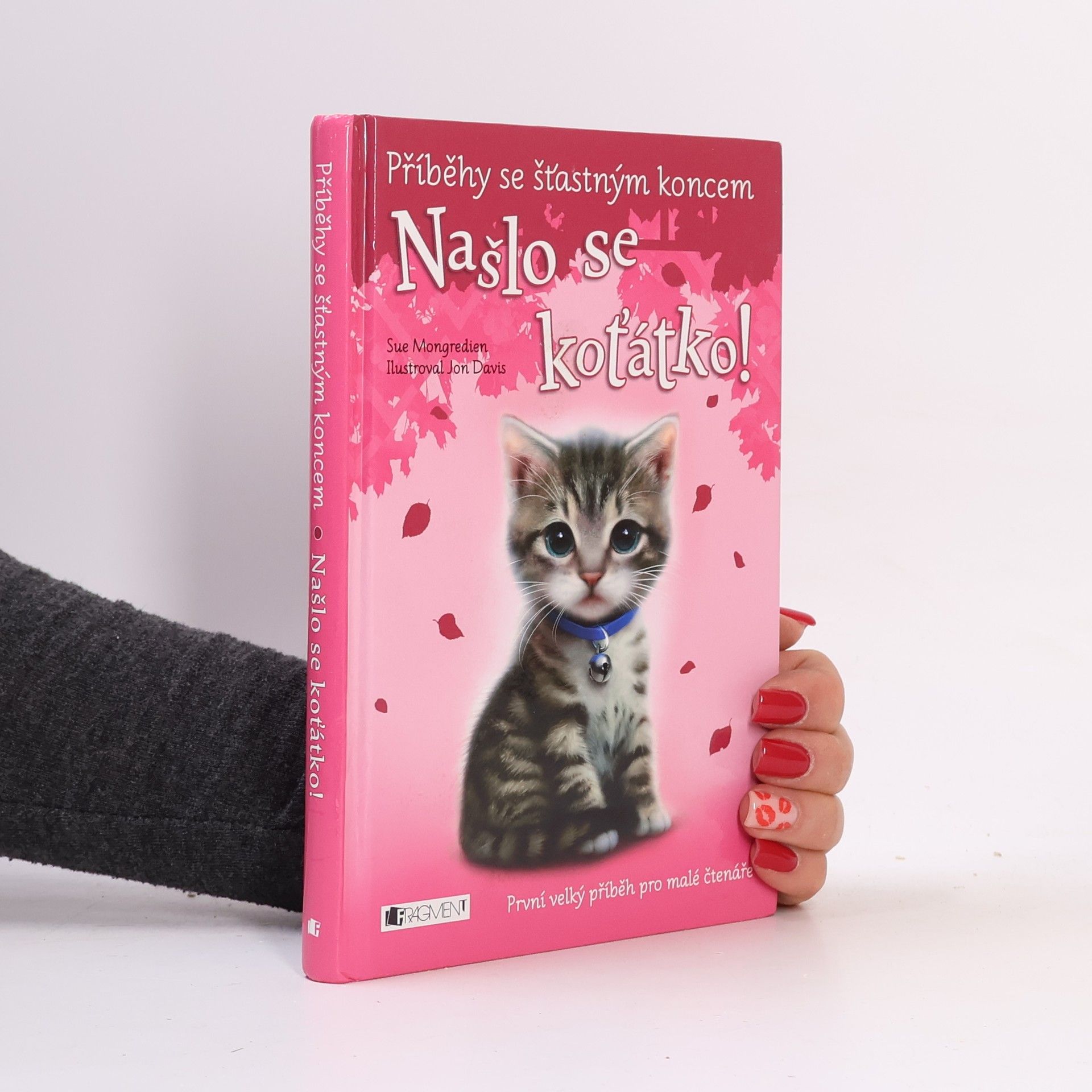 Sue Mongredien Našlo se koťátko!