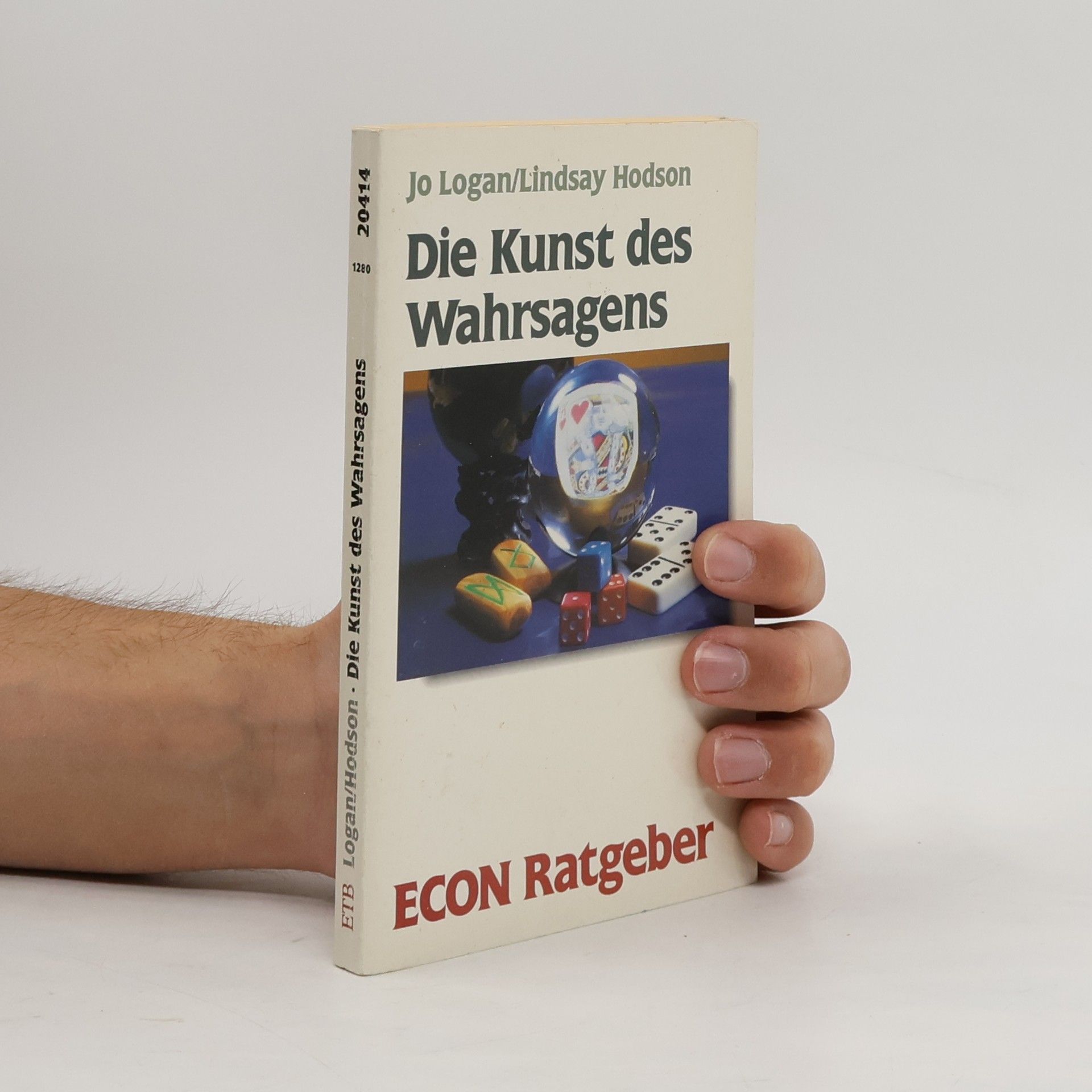 Jo Logan ECON Ratgeber: Die Kunst des Wahrsagens