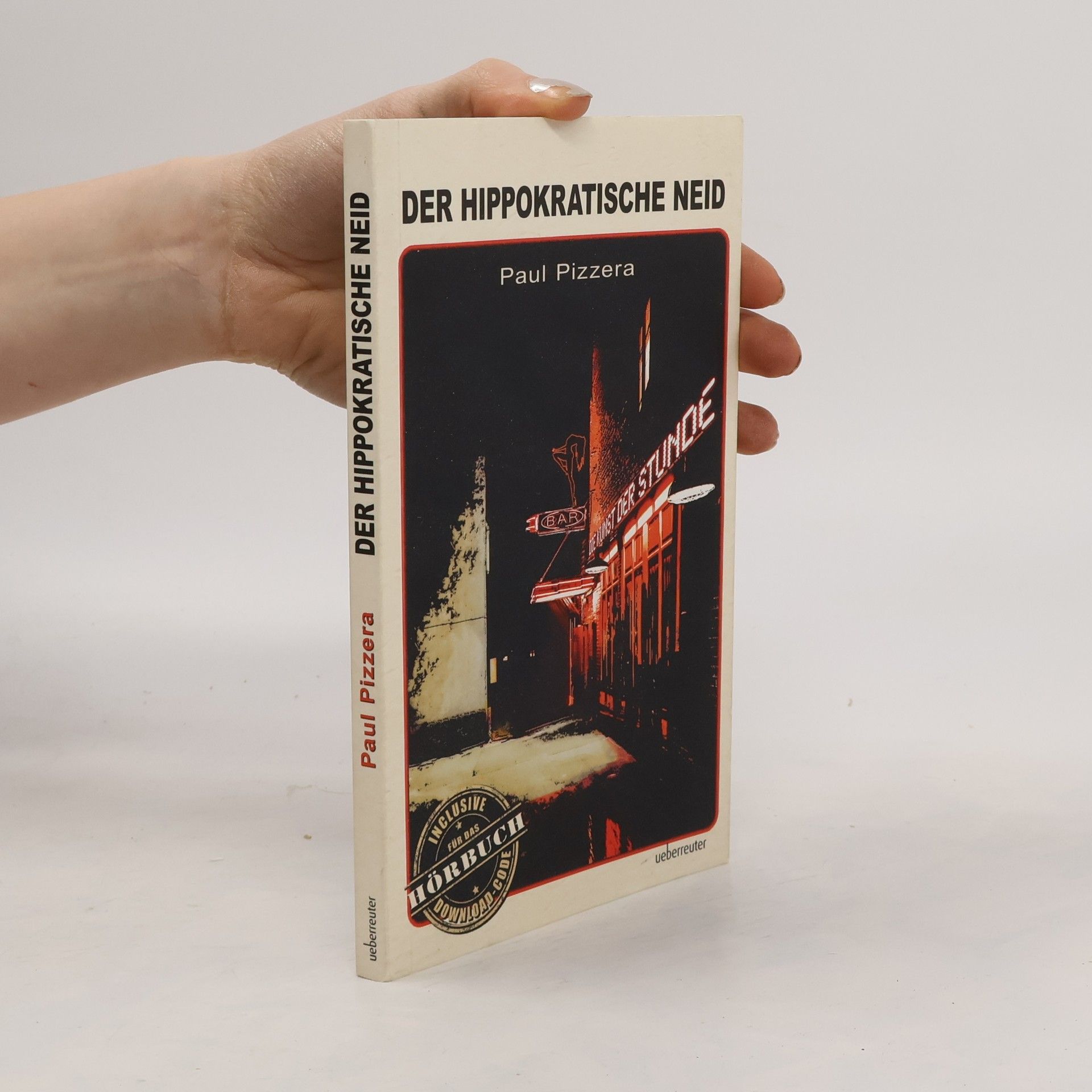Paul Pizzera Der hippokratische Neid