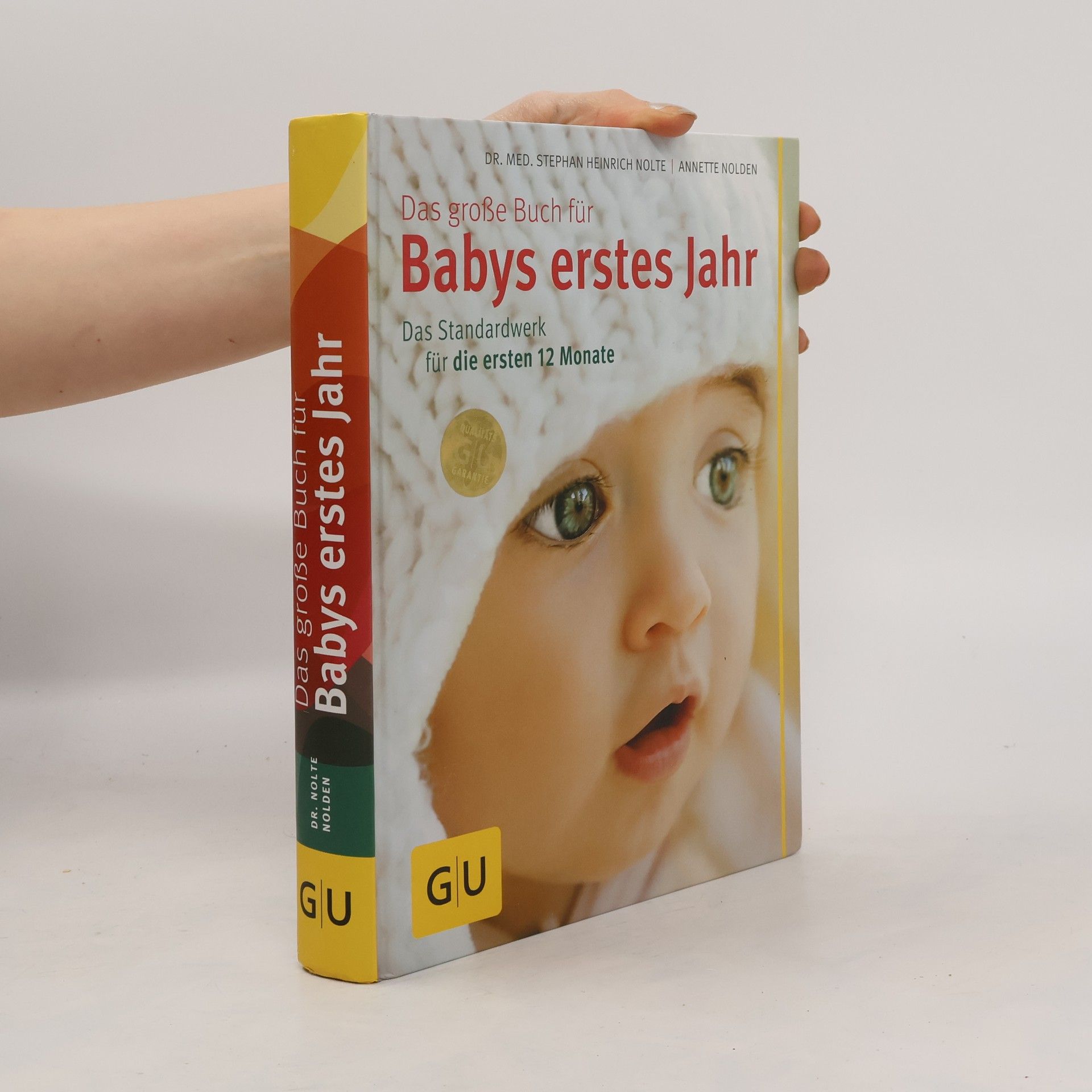 Stephan Heinrich Nolte Das große Buch für Babys erstes Jahr