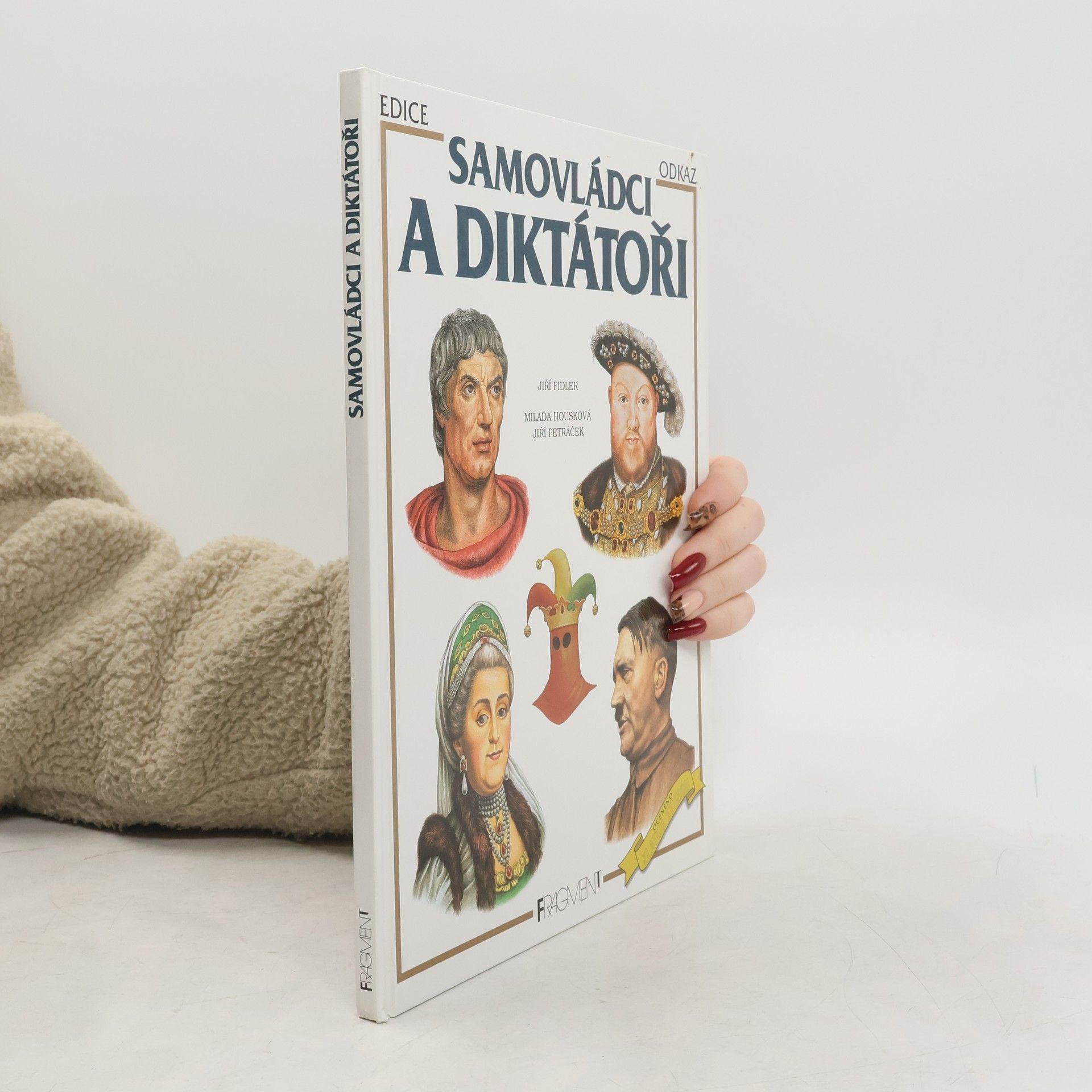 Jiří Fidler Samovládci a diktátoři