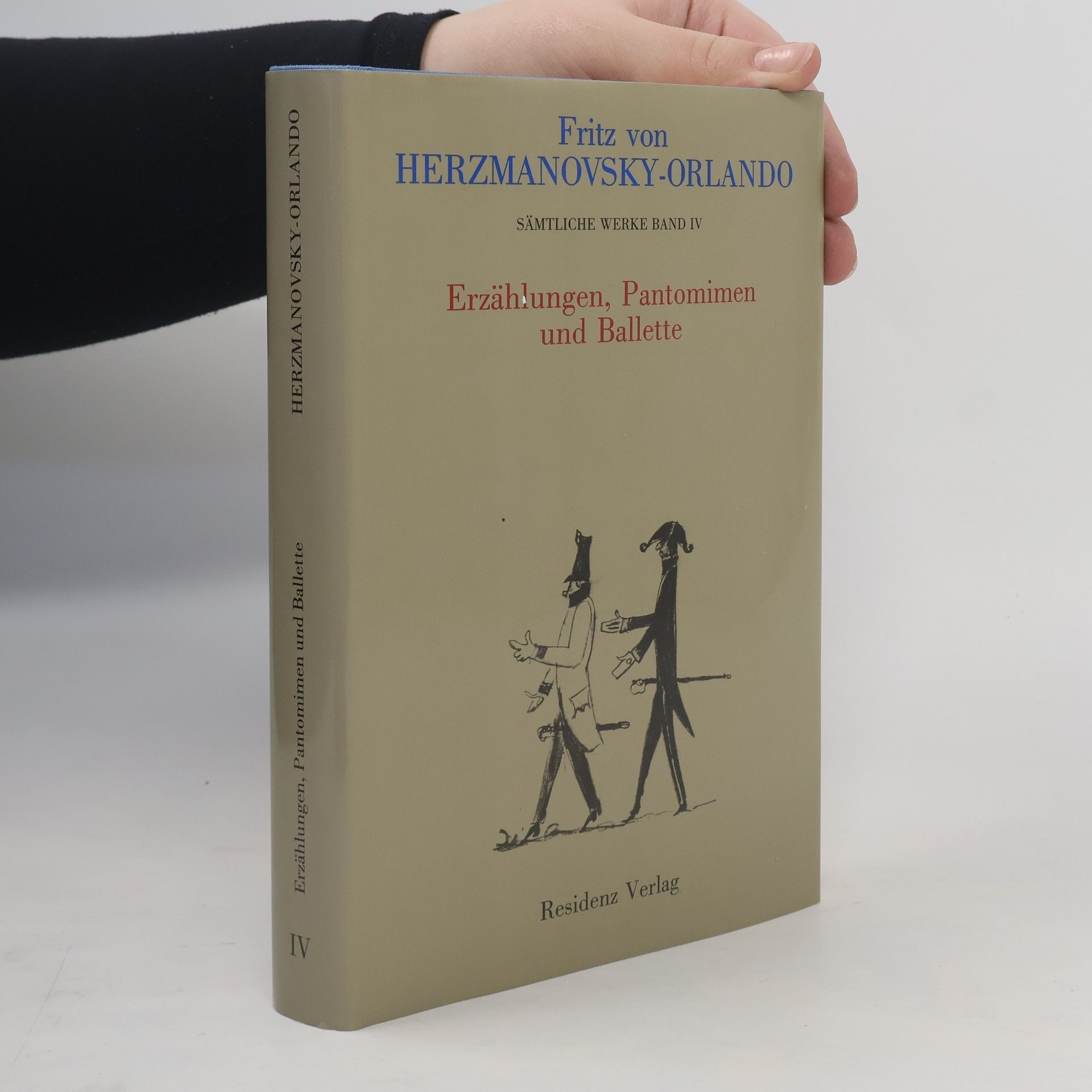 Fritz von Herzmanovsky-Orlando Erzählungen, Pantomimen und Ballette