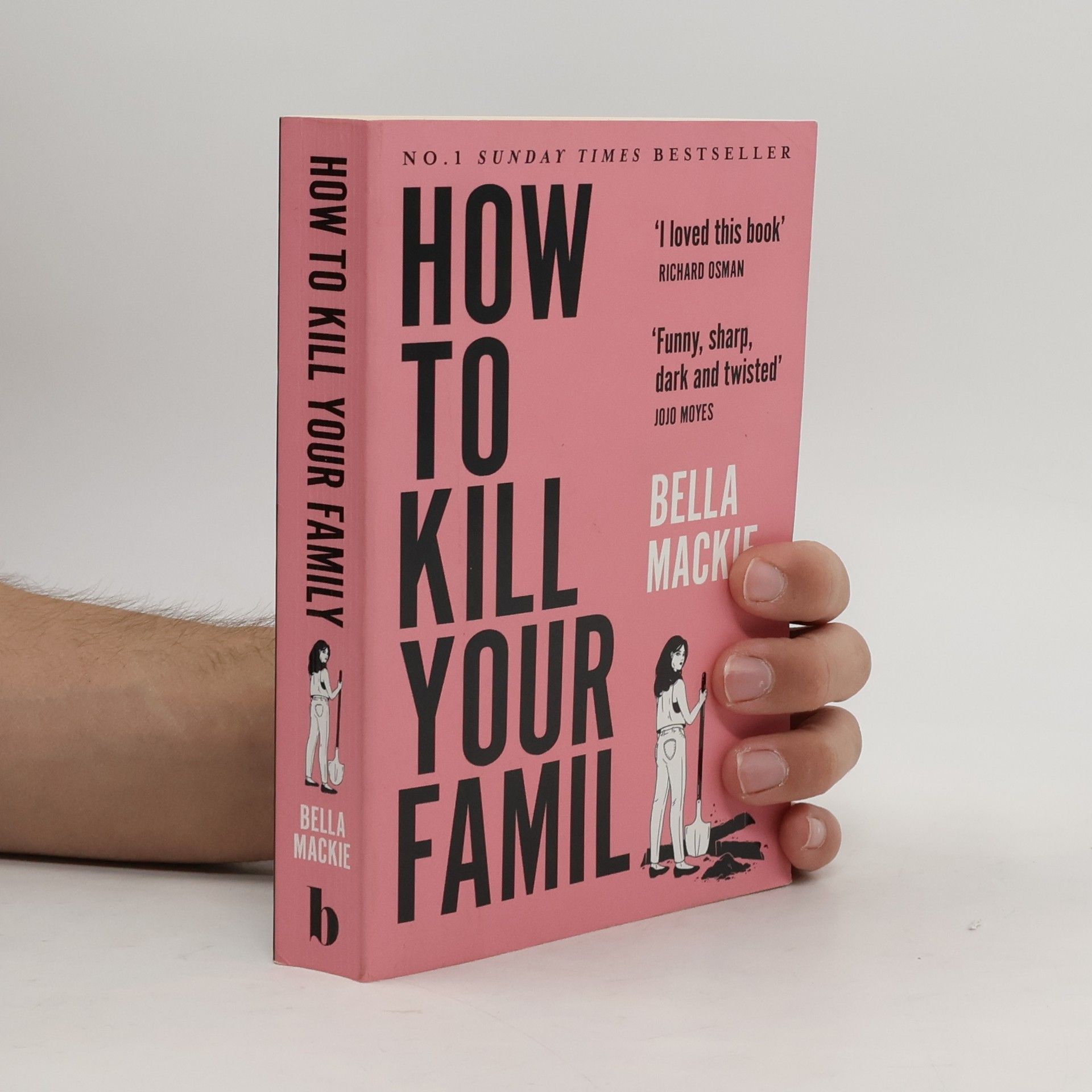 Bella Mackie How to Kill Your Family